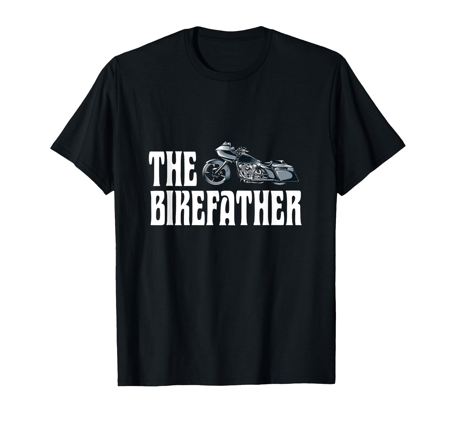 Biker Biker Dad Bikefather Funny T-Shirt - Novelty Apparel Unisex - T-Shirt, Sweatshirt, Hoodie