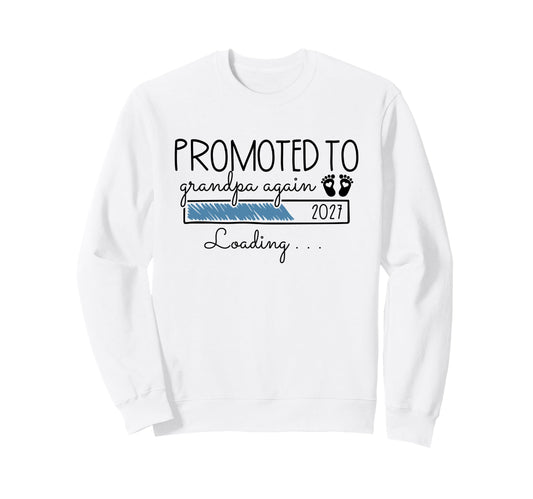 2Nd Time Grandpa Announcement Promoted Sweatshirt - Novelty Apparel Unisex - T-Shirt, Sweatshirt, Hoodie