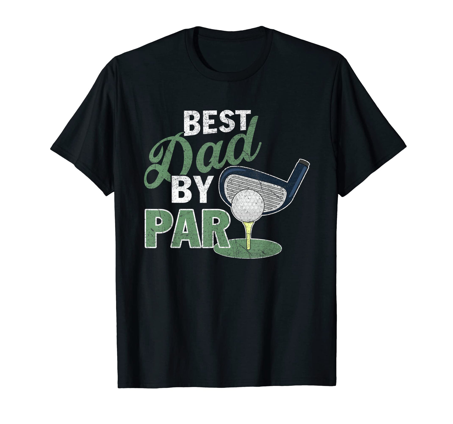 Mens Funny Best Dad Par Fathers T-Shirt - Casual Everyday Wear for Adults - T-Shirt, Sweatshirt, Hoodie