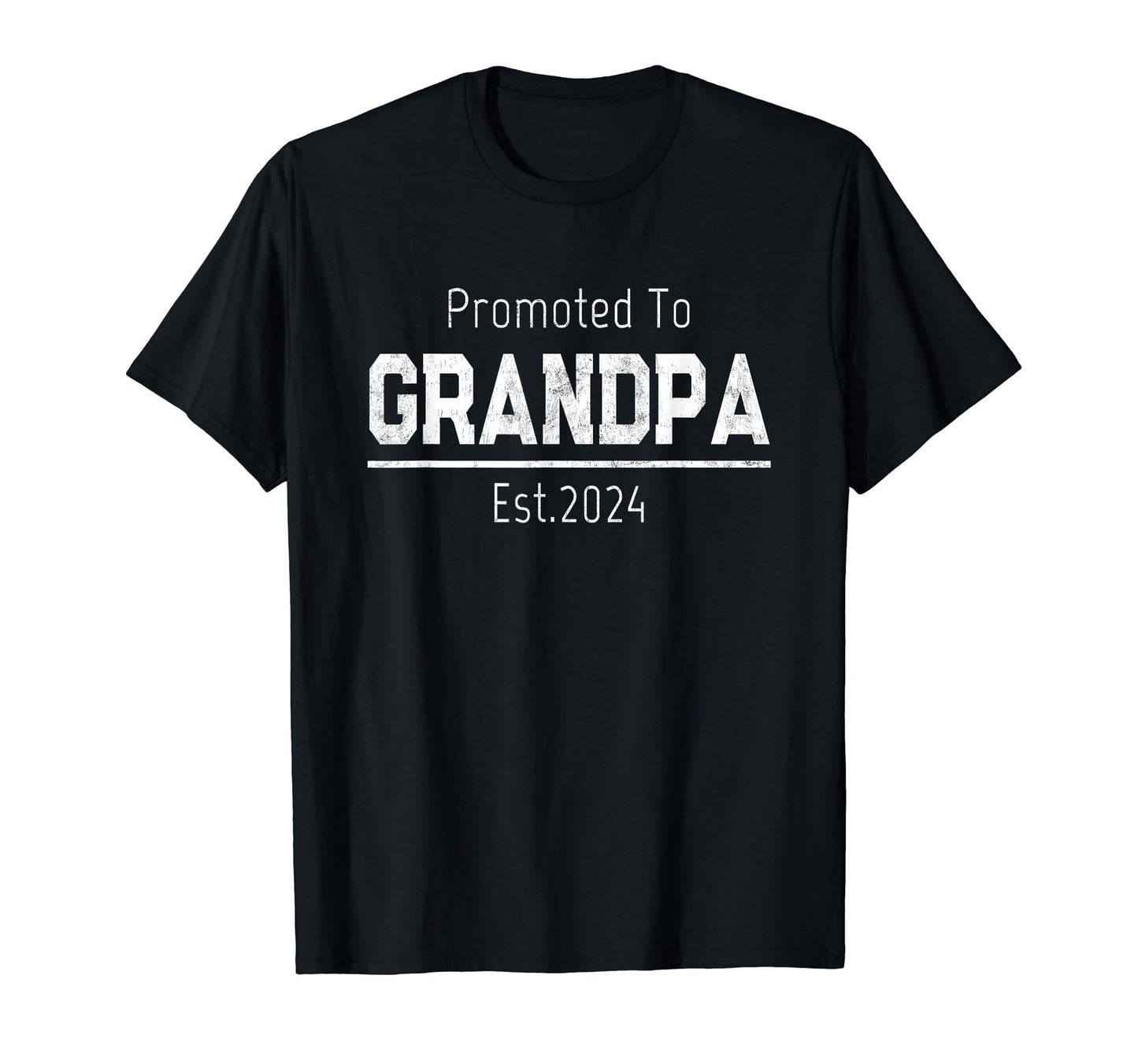 1St Time Grandad Promoted To Grandpa T-Shirt - Novelty Apparel Men Women - T-Shirt, Sweatshirt, Hoodie