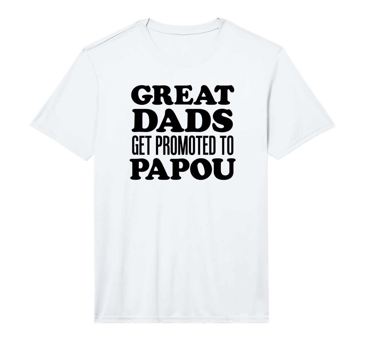 Mens Great Dads Get Promoted To T-Shirt - Fun Novelty Design for Adults - T-Shirt, Sweatshirt, Hoodie