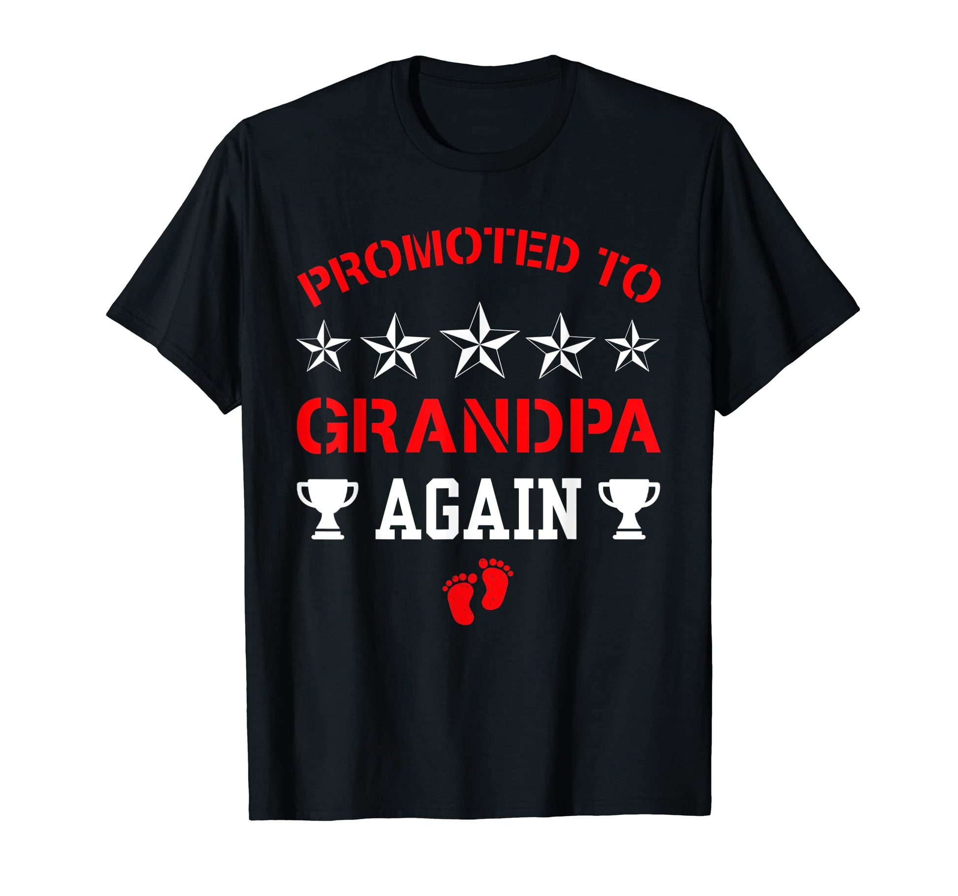 Mens Im Going To Be Grandpa Again Promoted T-Shirt - Unique Graphic Unisex - T-Shirt, Sweatshirt, Hoodie