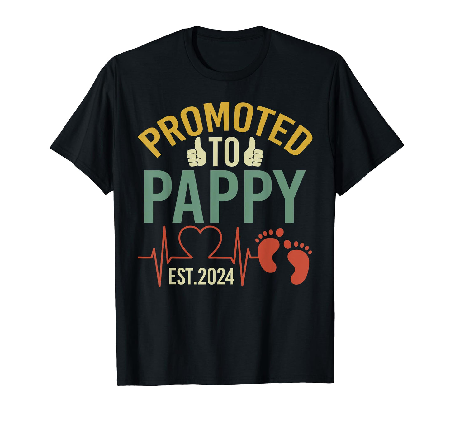 Promoted To Pappy Est 2024 First Time T-Shirt - Trendy Graphic Unisex - T-Shirt, Sweatshirt, Hoodie