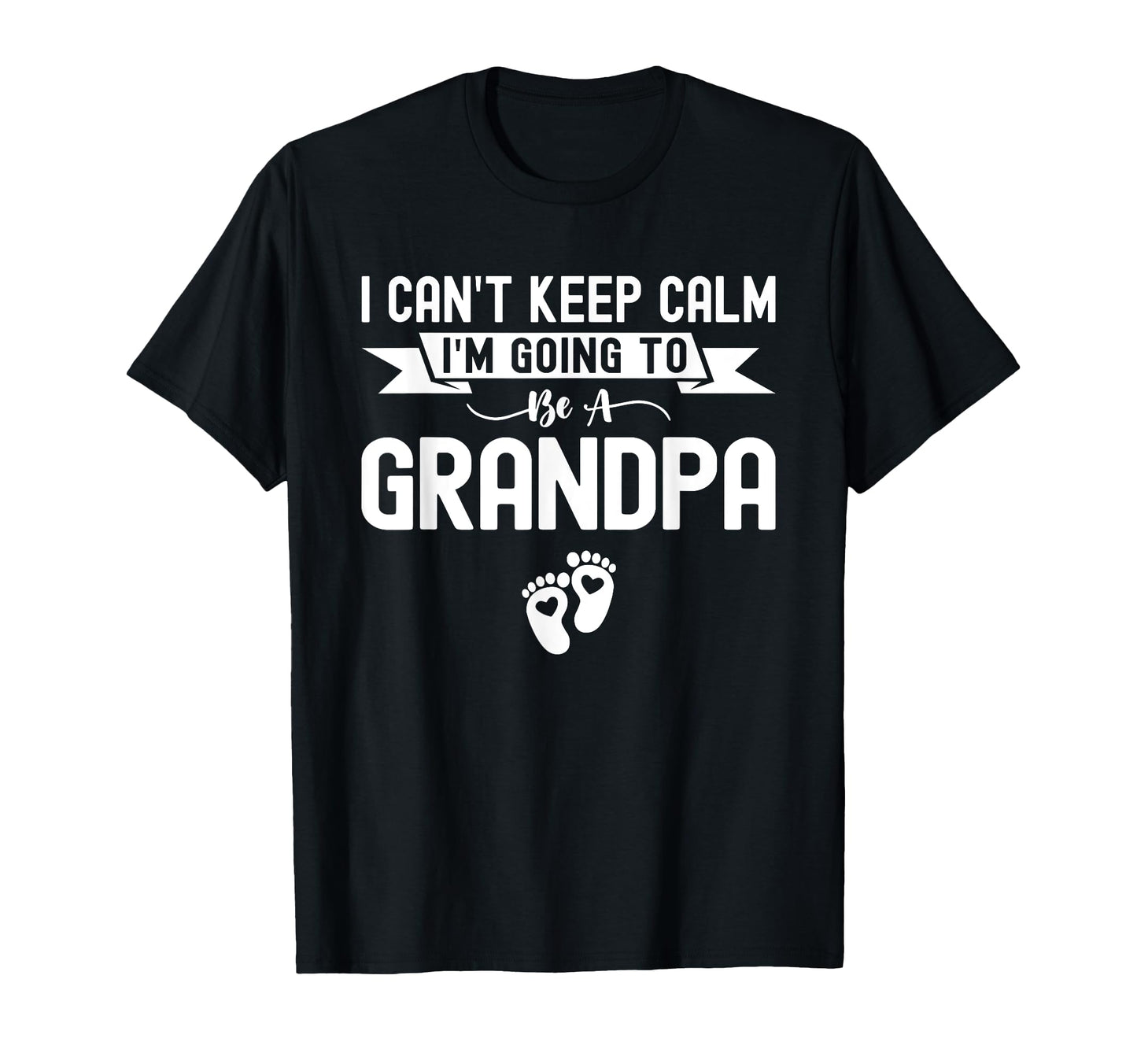 I Cant Keep Calm Im Going To Be T-Shirt - Custom Art Print Men Women - T-Shirt, Sweatshirt, Hoodie