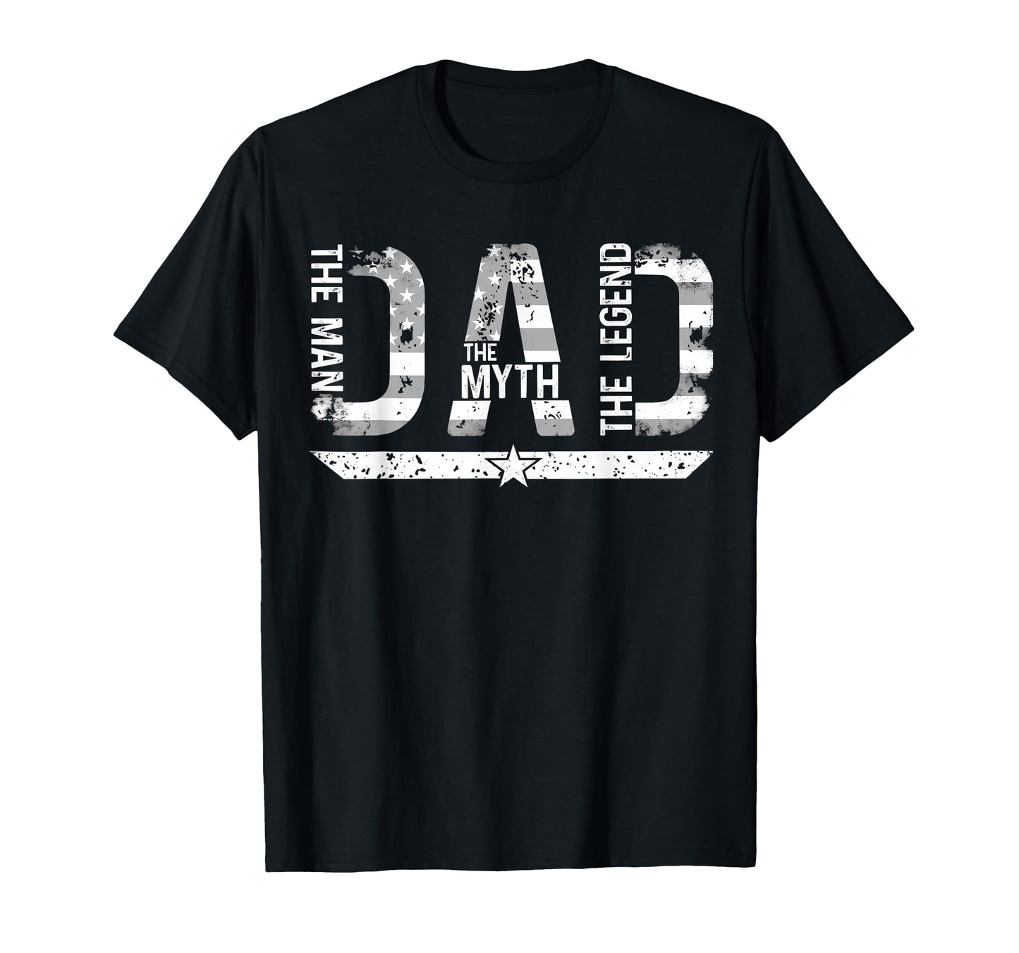 Dad Myth Legend Patriotic American Flag T-Shirt - Graphic Print Unisex - T-Shirt, Sweatshirt, Hoodie