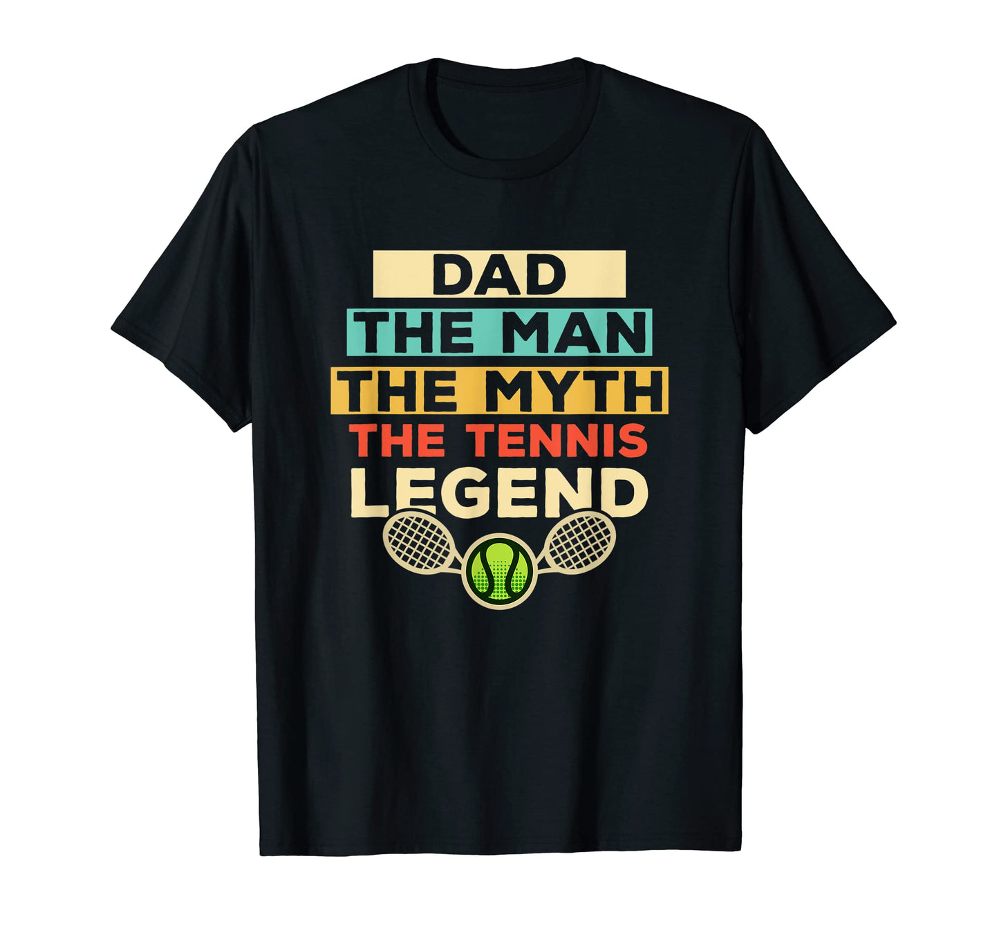 Dad Myth Tennis Legend Fathers Day T-Shirt - Streetwear Style for Adults - T-Shirt, Sweatshirt, Hoodie