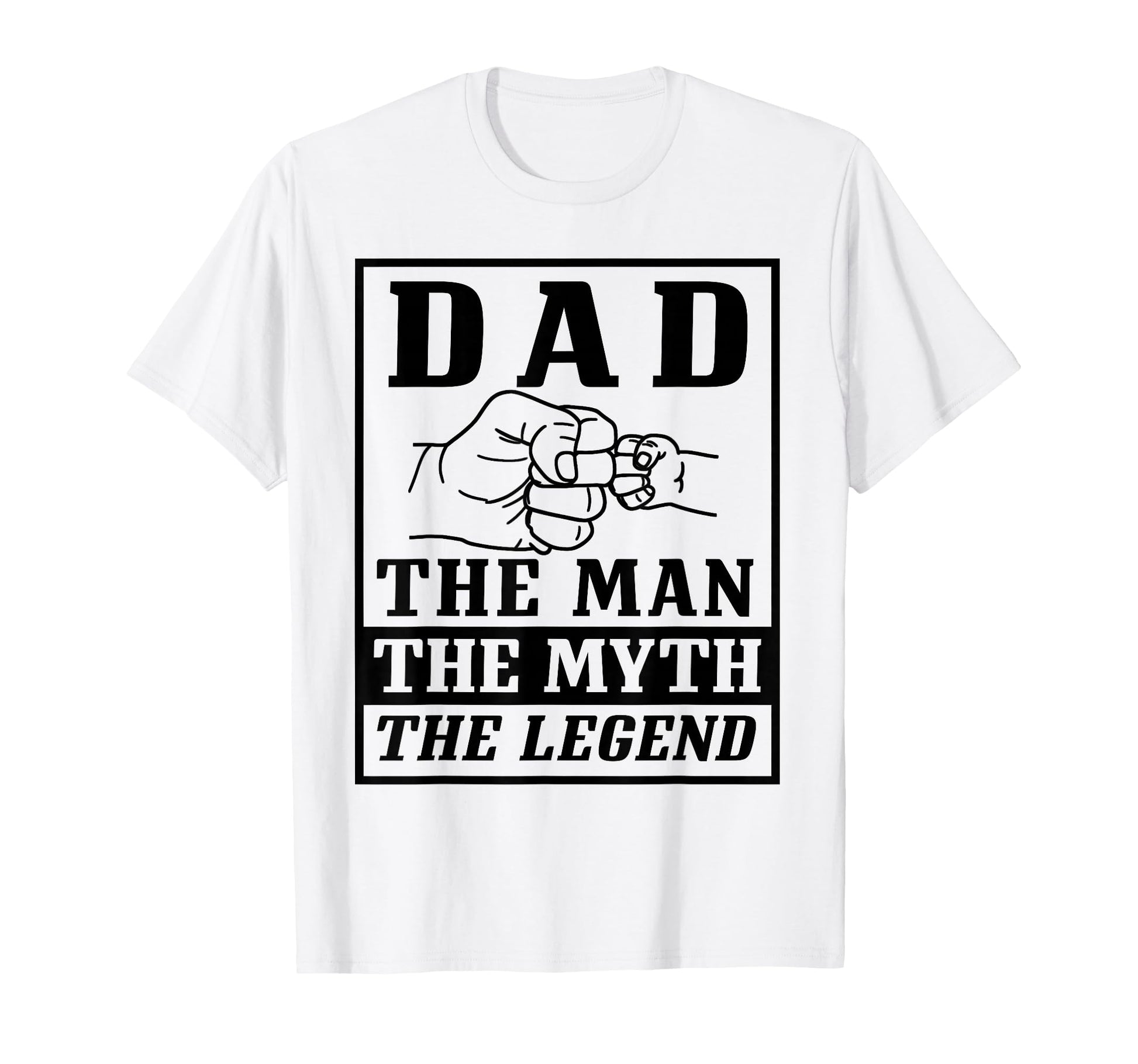 Dad Myth Legend Father T-Shirt - Custom Art Print for Adults - T-Shirt, Sweatshirt, Hoodie