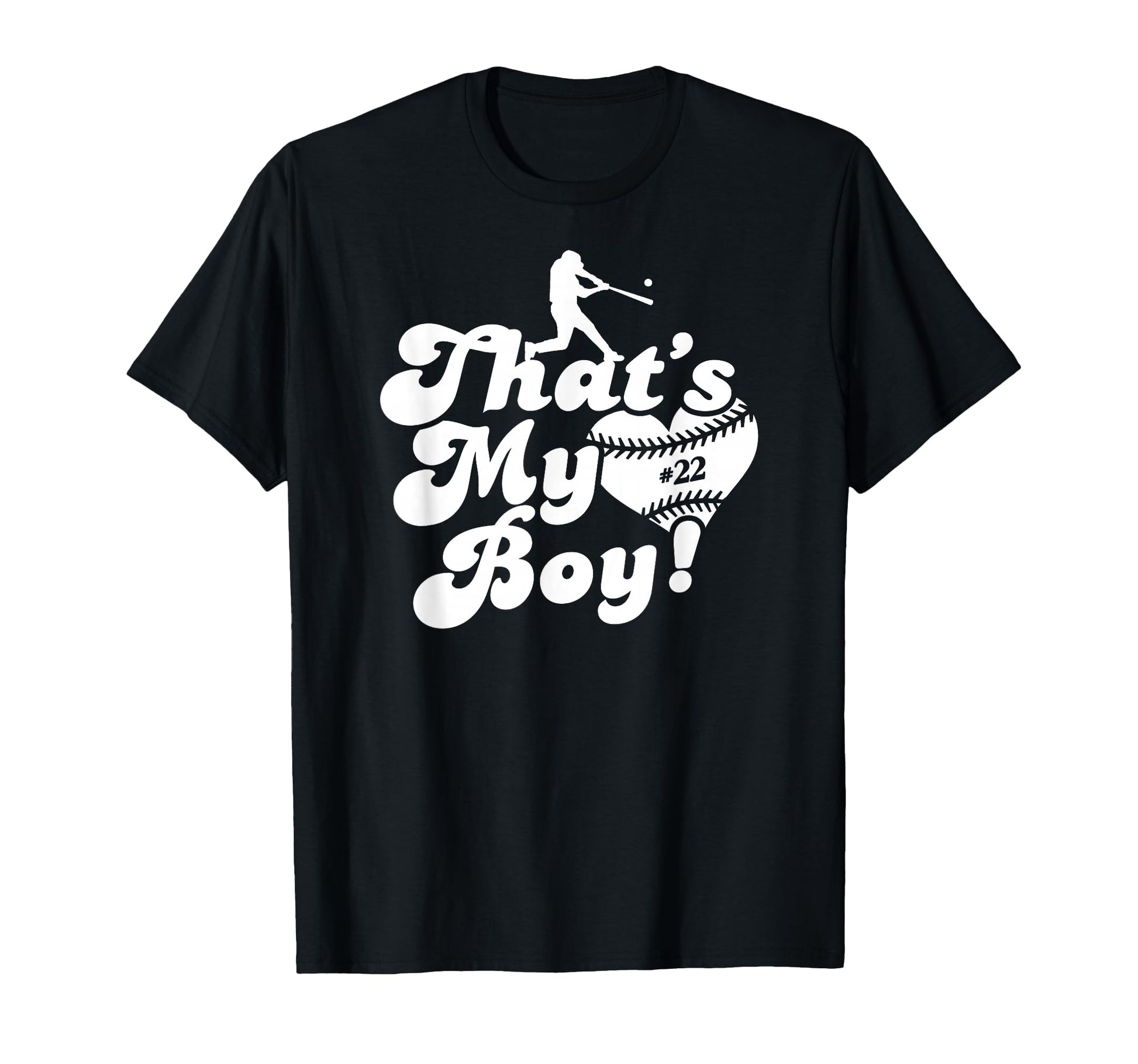 Love Baseball Thats My 22 Baseball T-Shirt - Custom Art Print for Adults - T-Shirt, Sweatshirt, Hoodie