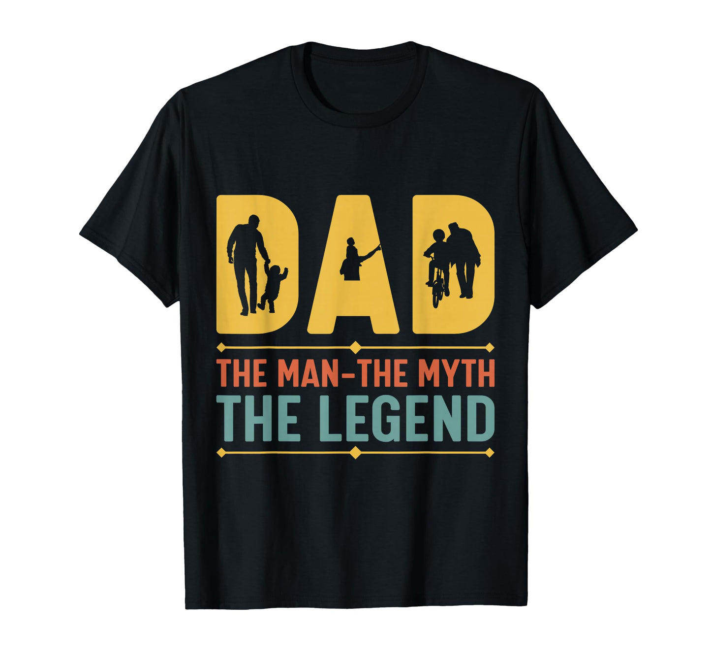 Dad Myth Legend T-Shirt - Trendy Graphic Unisex - T-Shirt, Sweatshirt, Hoodie