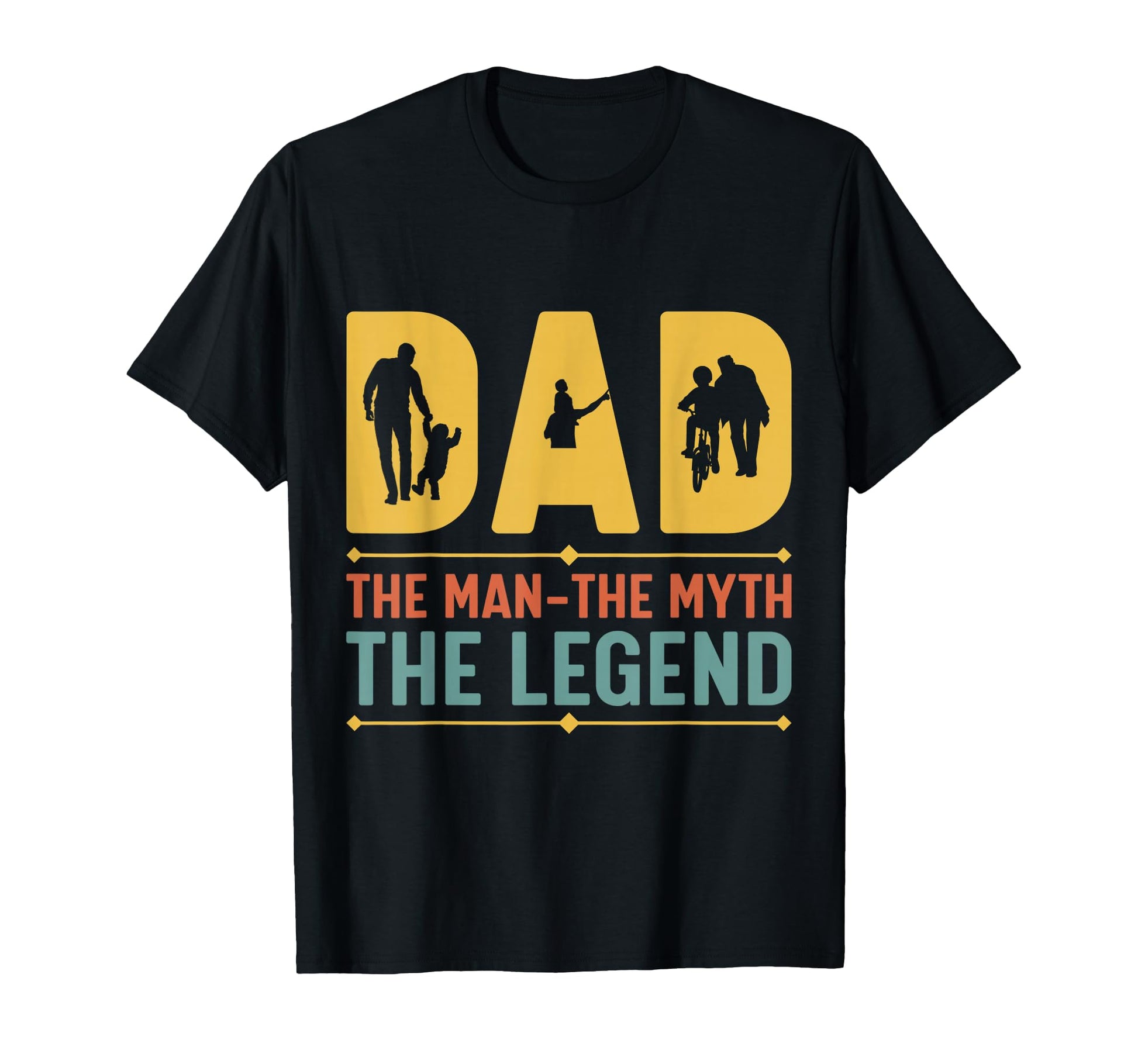 Dad Myth Legend T-Shirt - Trendy Graphic Unisex - T-Shirt, Sweatshirt, Hoodie