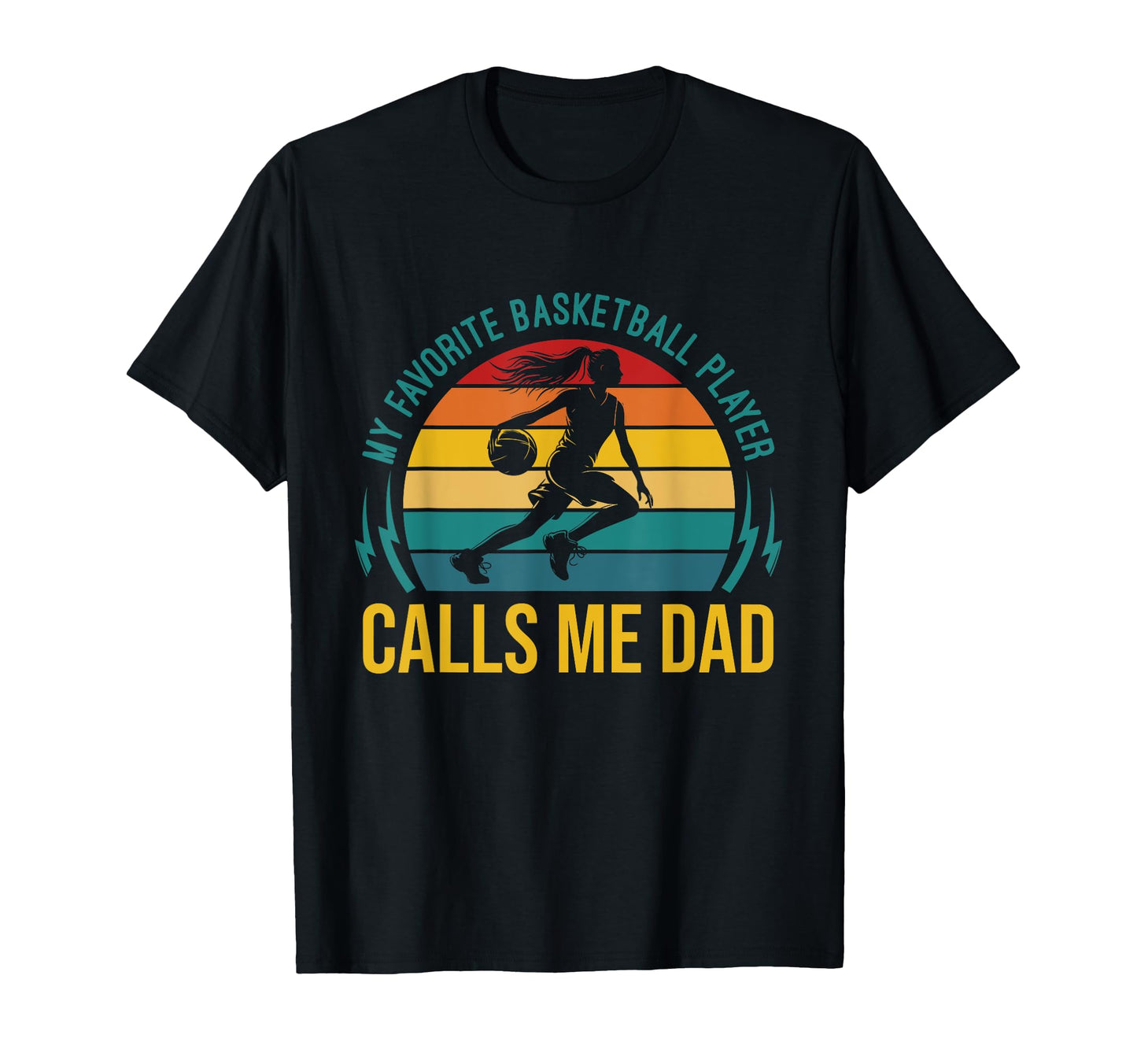 My Favorite Basketball Player Calls Me Dad T-Shirt - Unique Graphic Unisex - T-Shirt, Sweatshirt, Hoodie