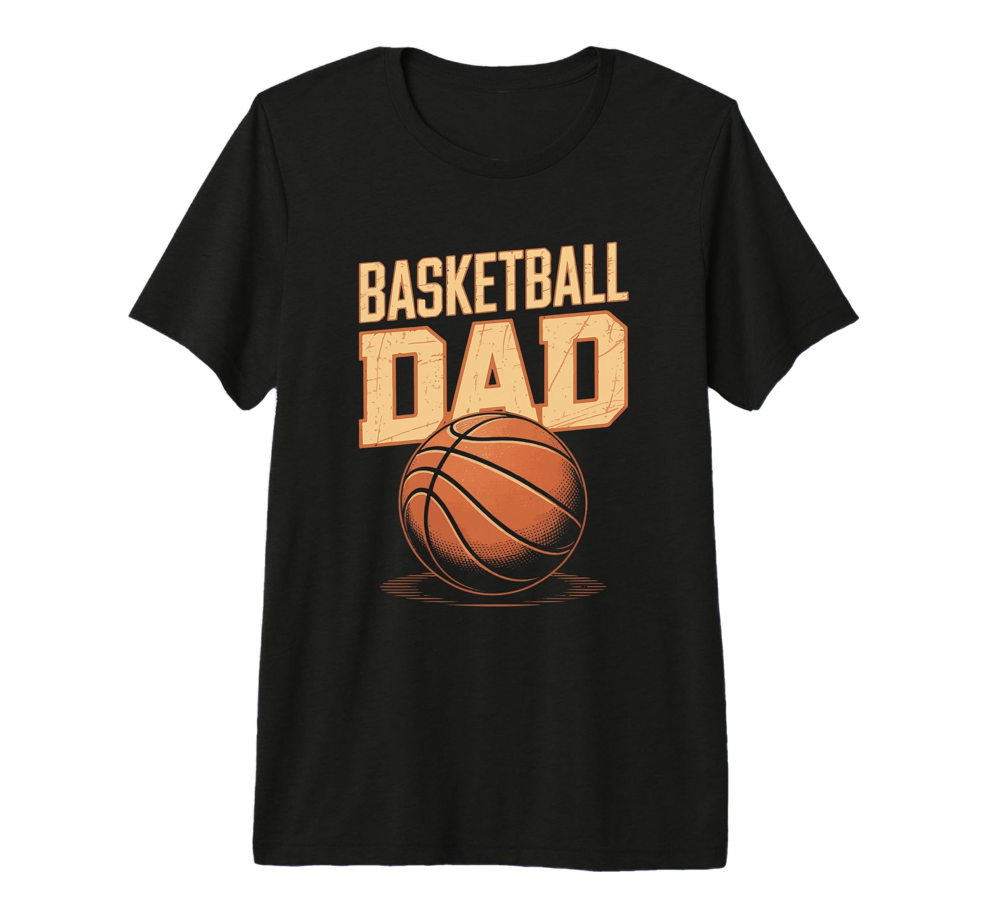 Basketball Dad Gift Basket Player T-Shirt - Fun Novelty Design Unisex - T-Shirt, Sweatshirt, Hoodie