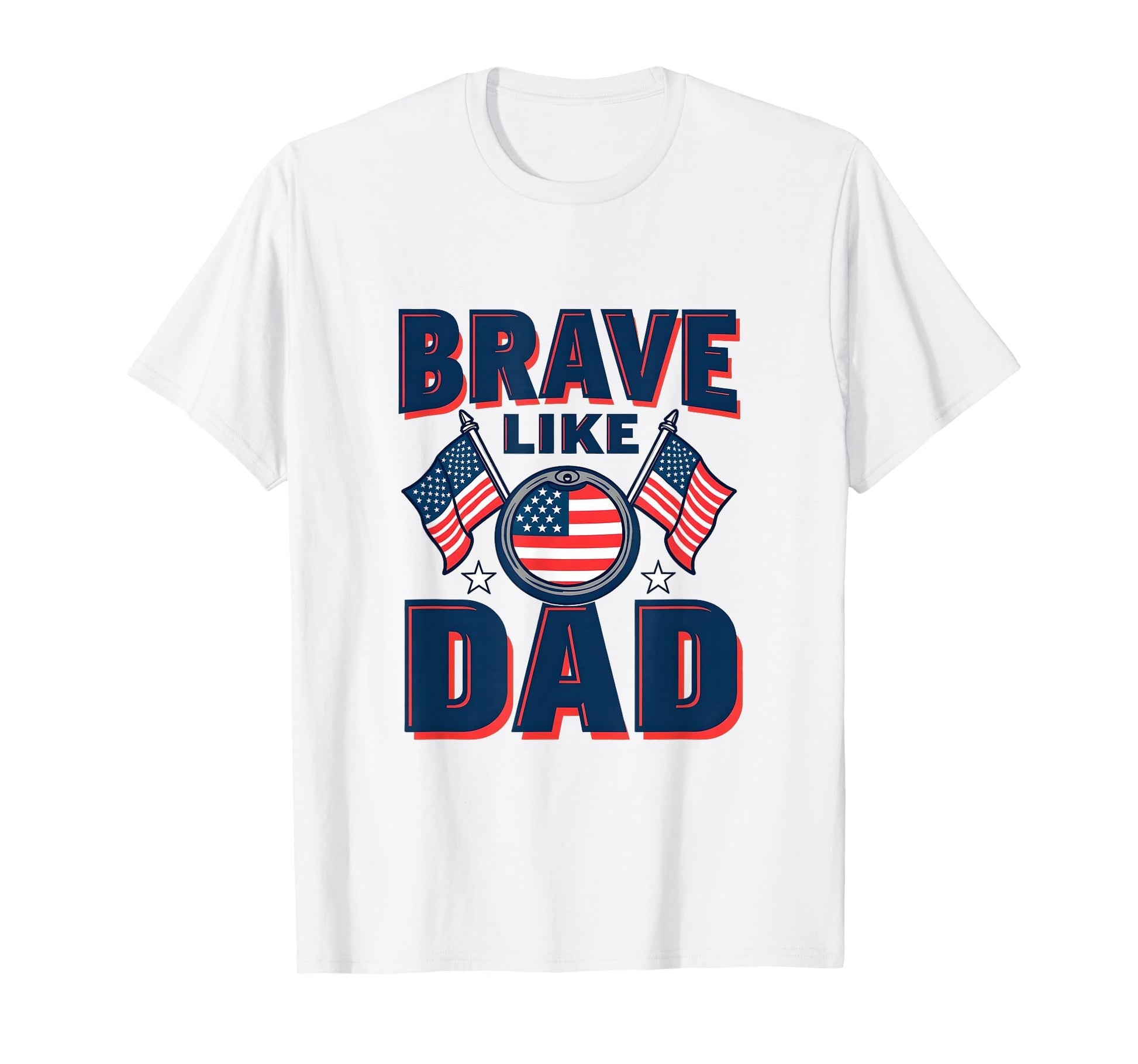 Brave Like Dad Military Child Month T-Shirt - Novelty Apparel for Adults - T-Shirt, Sweatshirt, Hoodie