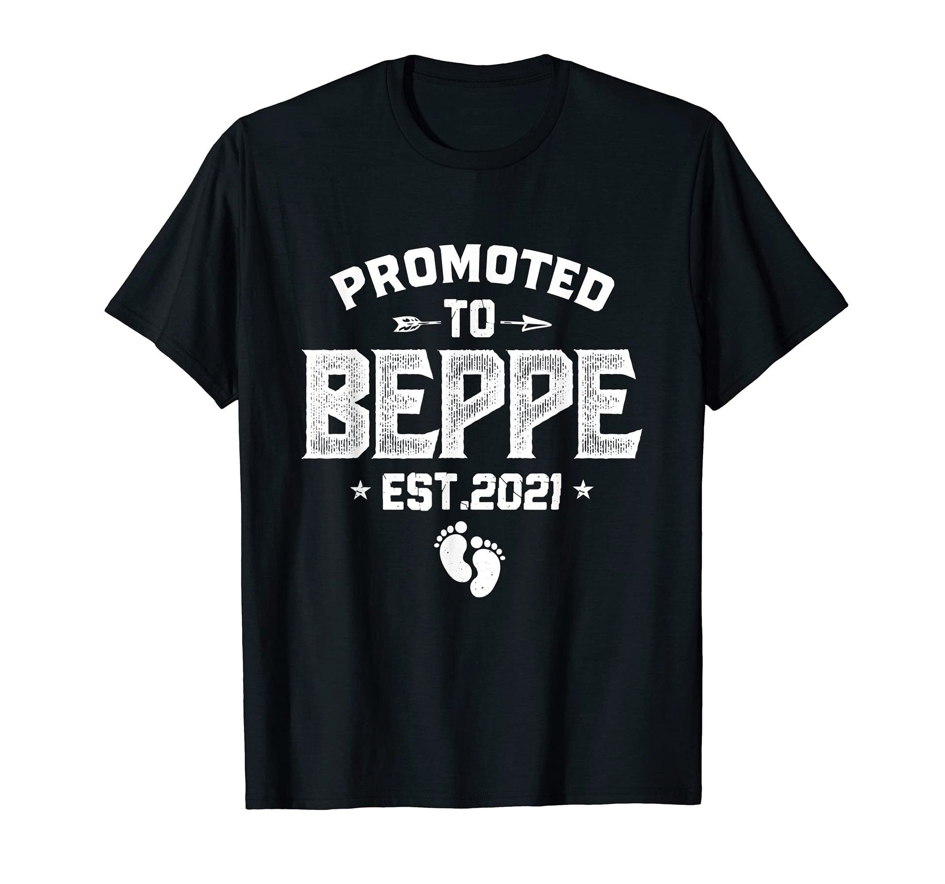Mens Promoted To Beppe Est 2021 Funny T-Shirt - Graphic Print Men Women - T-Shirt, Sweatshirt, Hoodie