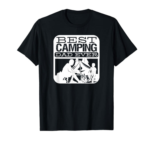 Best Camping Dad Ever Funny Camping T-Shirt - Streetwear Style for Adults - T-Shirt, Sweatshirt, Hoodie