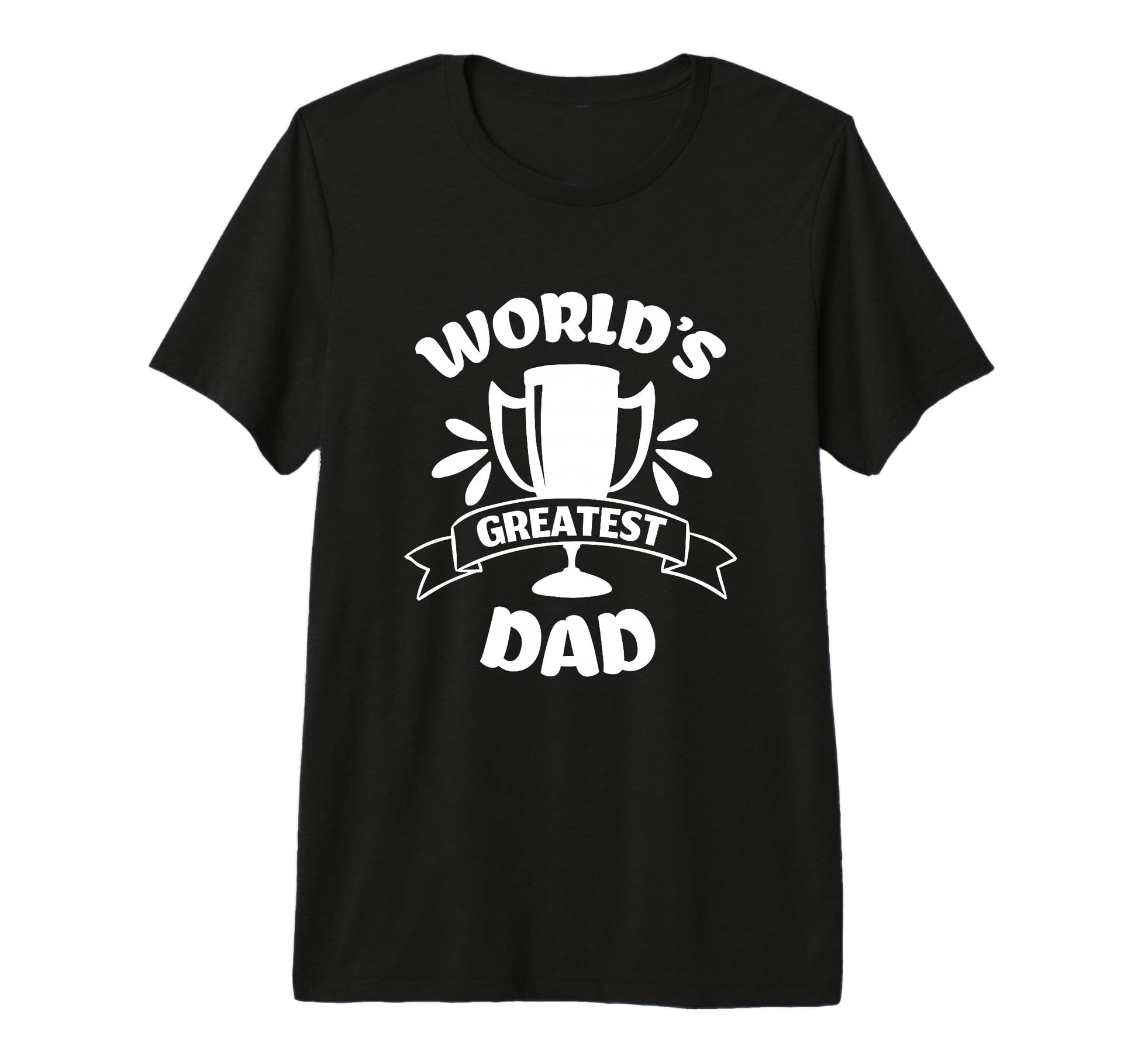 Worlds Greatest Dad Funny Family T-Shirt - Trendy Graphic for Adults - T-Shirt, Sweatshirt, Hoodie