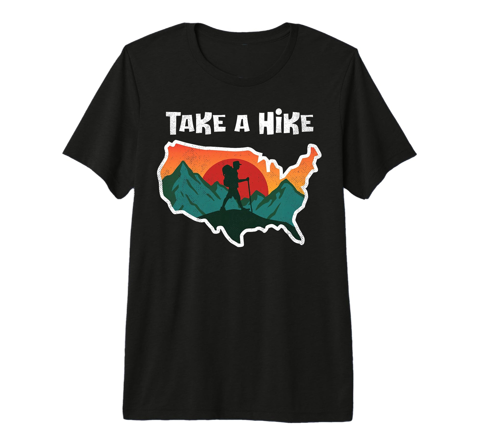 Funny Mountain Hiking Take Hike T-Shirt - Fun Novelty Design Men Women - T-Shirt, Sweatshirt, Hoodie