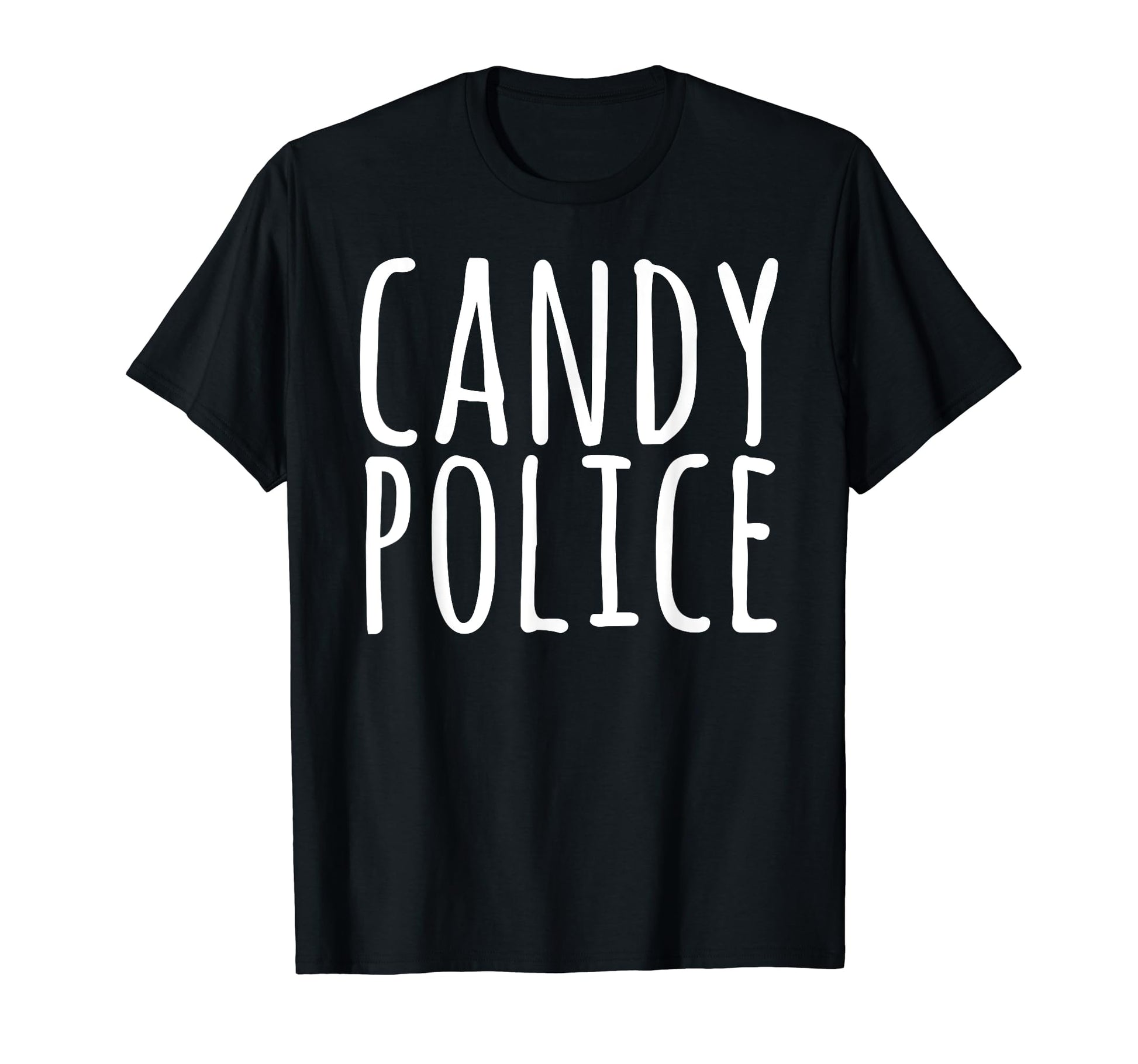 Candy Police Funny Mom Dad Halloween T-Shirt - Trendy Graphic Unisex - T-Shirt, Sweatshirt, Hoodie