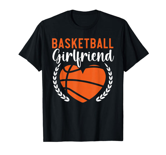 Basketball Girlfriend Love Couple Partner T-Shirt - Unique Graphic Unisex - T-Shirt, Sweatshirt, Hoodie