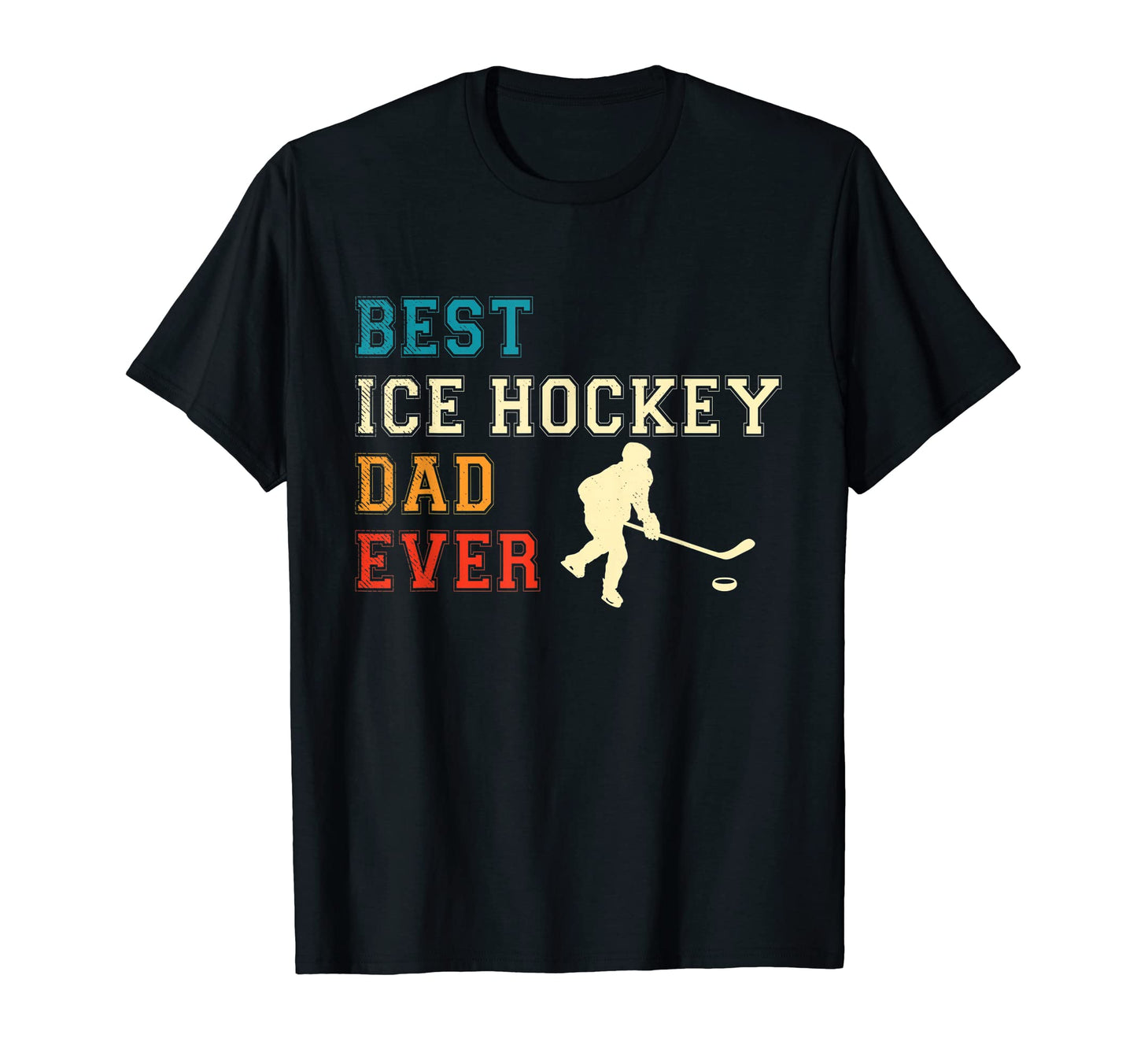 Ice Hockey Best Dad Theme T-Shirt - Graphic Print Men Women - T-Shirt, Sweatshirt, Hoodie