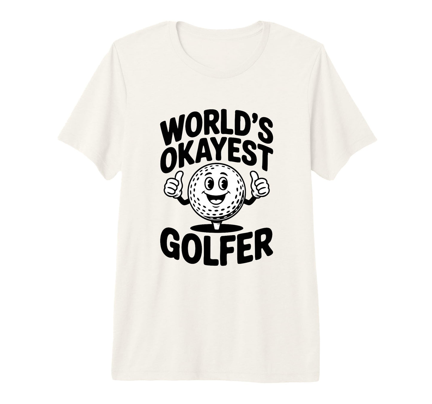 Worlds Okayest Golfer Club And Ball Tri T-Shirt - Trendy Graphic Men Women - T-Shirt, Sweatshirt, Hoodie