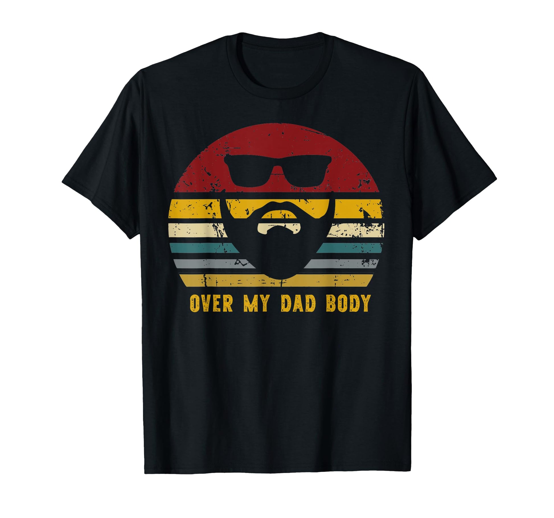 Over My Dad Body Funny Dad Joke Dads T-Shirt - Minimalist Print Unisex - T-Shirt, Sweatshirt, Hoodie