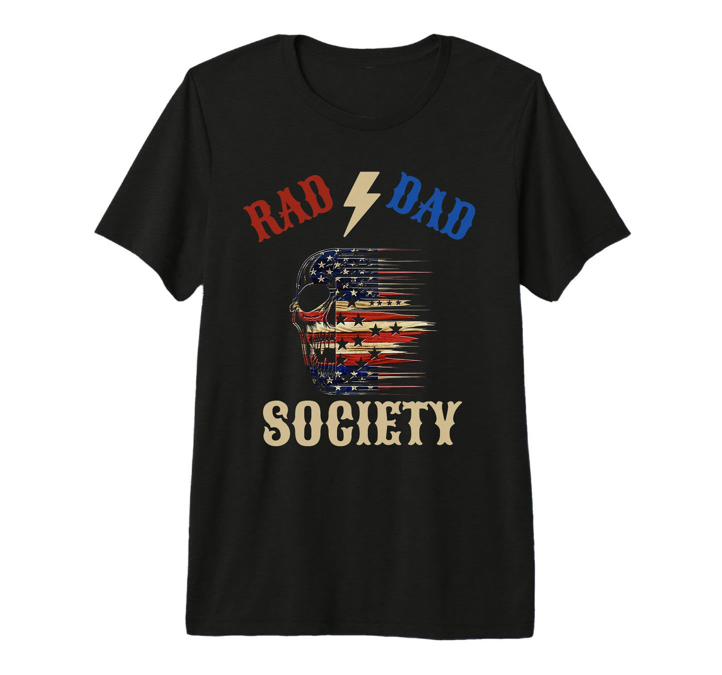 Rad Dad Society Fathers Day Husband T-Shirt - Streetwear Style for Adults - T-Shirt, Sweatshirt, Hoodie