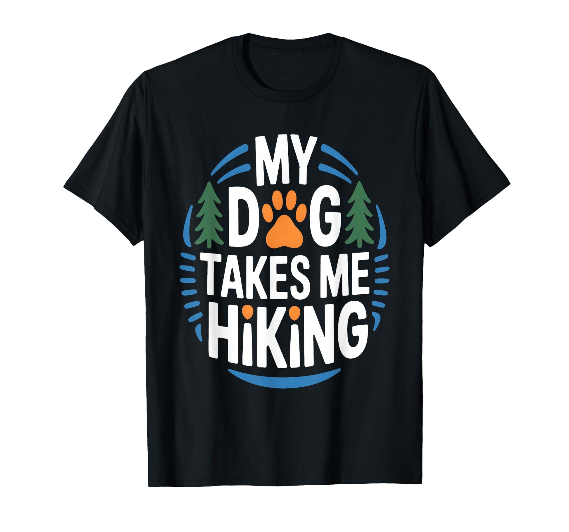 Funny Hiker Hikers Hiking Walking Jokes T-Shirt - Custom Art Print Unisex - T-Shirt, Sweatshirt, Hoodie