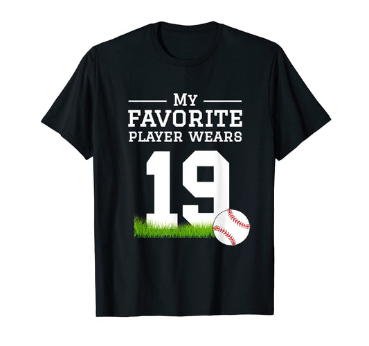 Baseball Number 19 Fan Mom Dad Grandma T-Shirt - Fun Novelty Design Unisex - T-Shirt, Sweatshirt, Hoodie