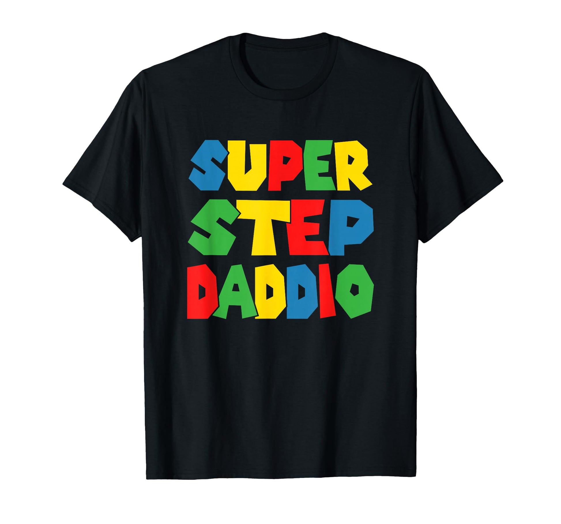 Super Step Daddio Funny Best Step Dad T-Shirt - Minimalist Print Unisex - T-Shirt, Sweatshirt, Hoodie
