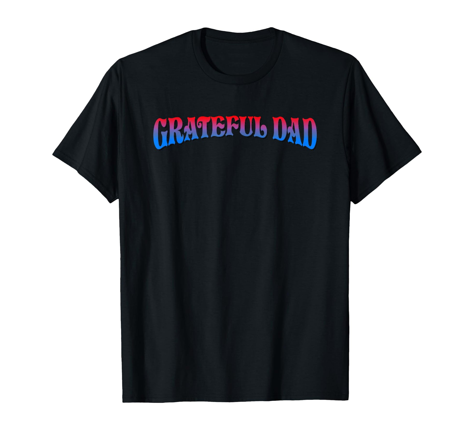 Grateful Dads Worlds Greatest Dad T-Shirt - Fun Novelty Design for Adults - T-Shirt, Sweatshirt, Hoodie