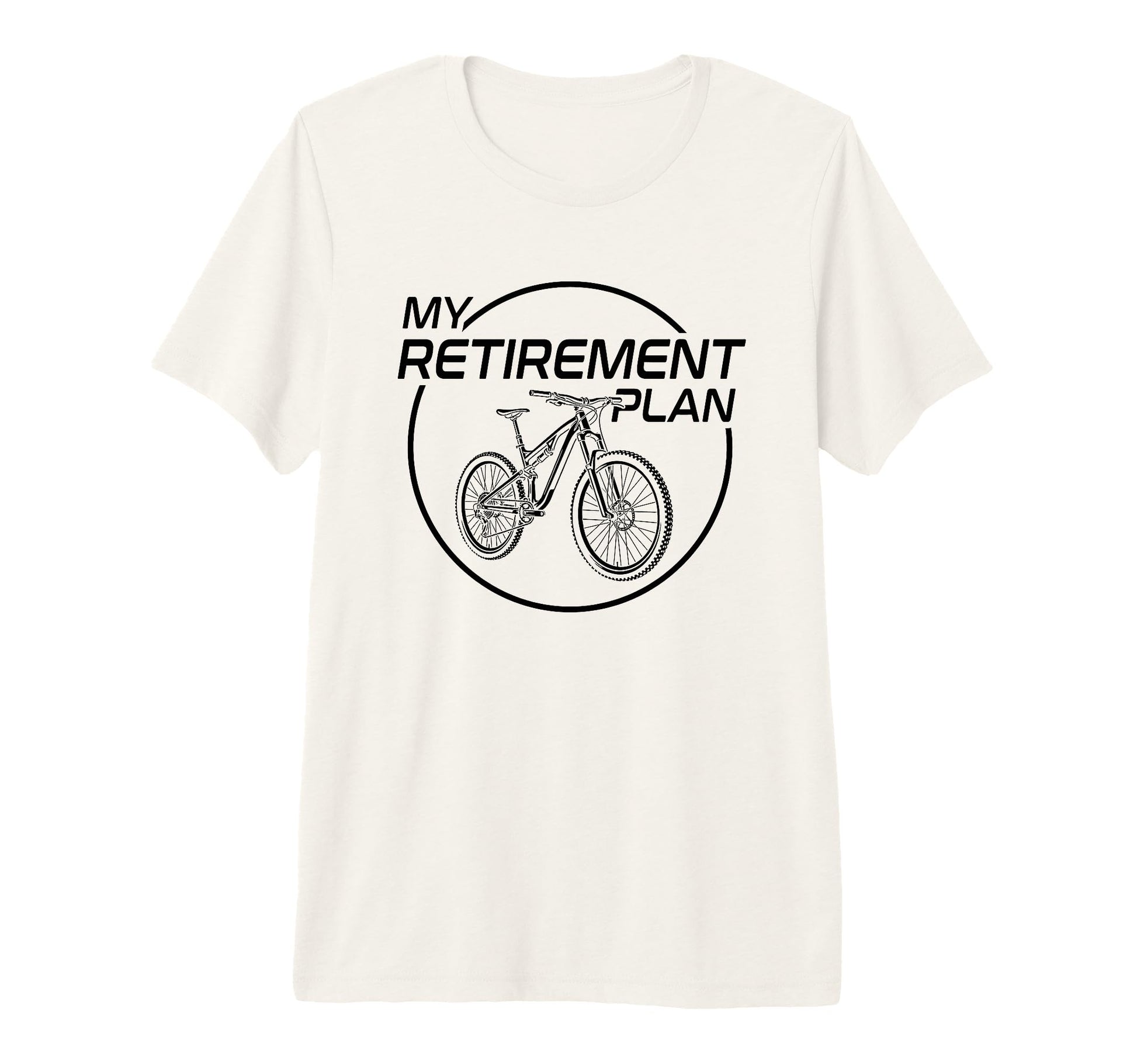 My Retirement Plan Bike Biker Funny T-Shirt - Aesthetic Graphic Men Women - T-Shirt, Sweatshirt, Hoodie
