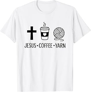 Jesus Coffee and Yarn T-Shirt Unisex T-shirt, Sweatshirt, Hoodie, Long Sleeve Tee - T-Shirt, Sweatshirt, Hoodie