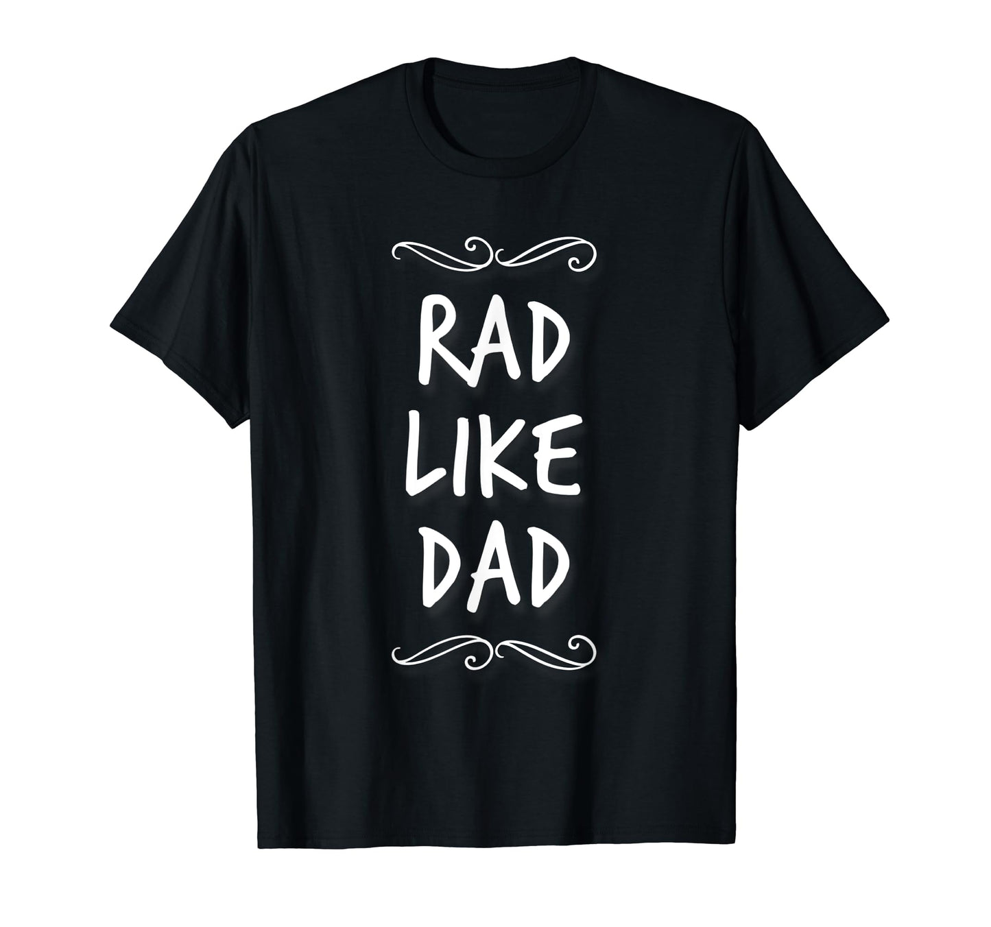 Funny Text Rad Like Dad Joke Button T-Shirt - Custom Art Print for Adults - T-Shirt, Sweatshirt, Hoodie