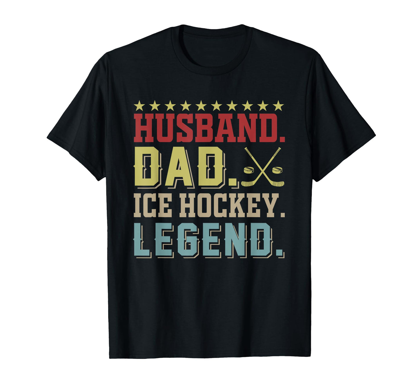 Husband Dad Ice Hockey Proud Legend T-Shirt - Streetwear Style for Adults - T-Shirt, Sweatshirt, Hoodie