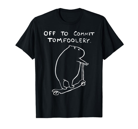 Capybara Off To Commit Tomfoolery T-Shirt - Aesthetic Graphic Unisex - T-Shirt, Sweatshirt, Hoodie