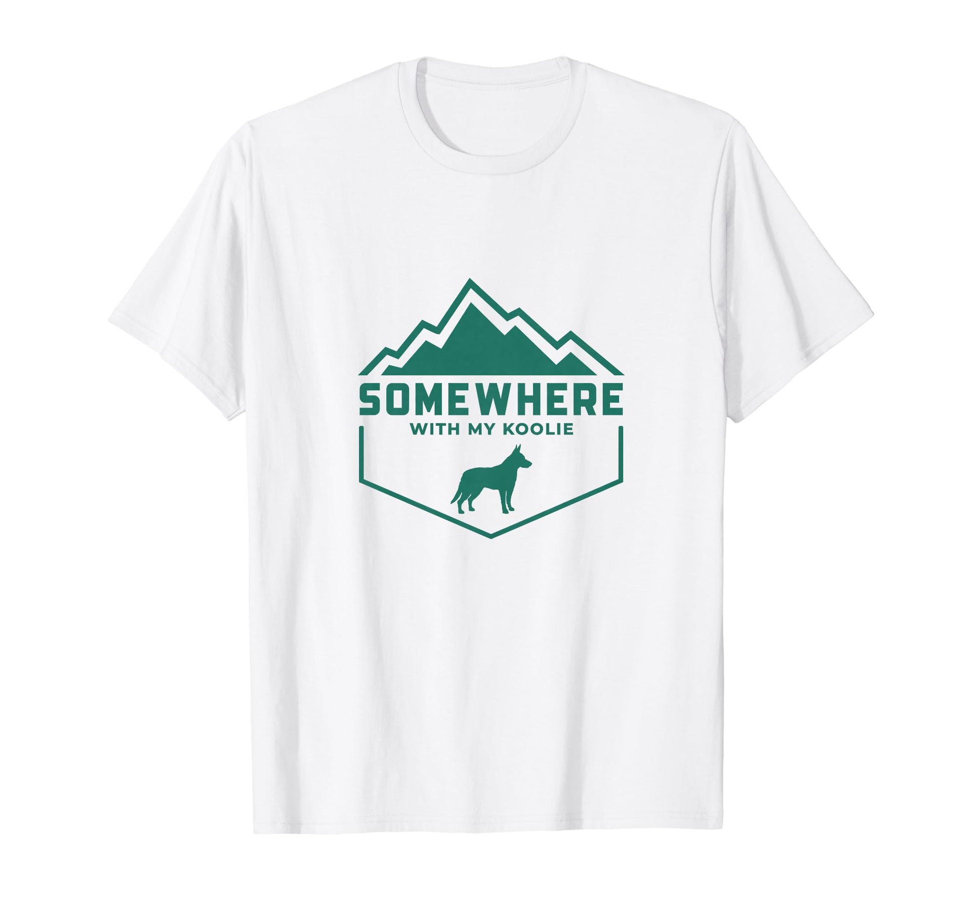 Somewhere My Koolie Outdoor Dog T-Shirt - Fun Novelty Design Men Women - T-Shirt, Sweatshirt, Hoodie