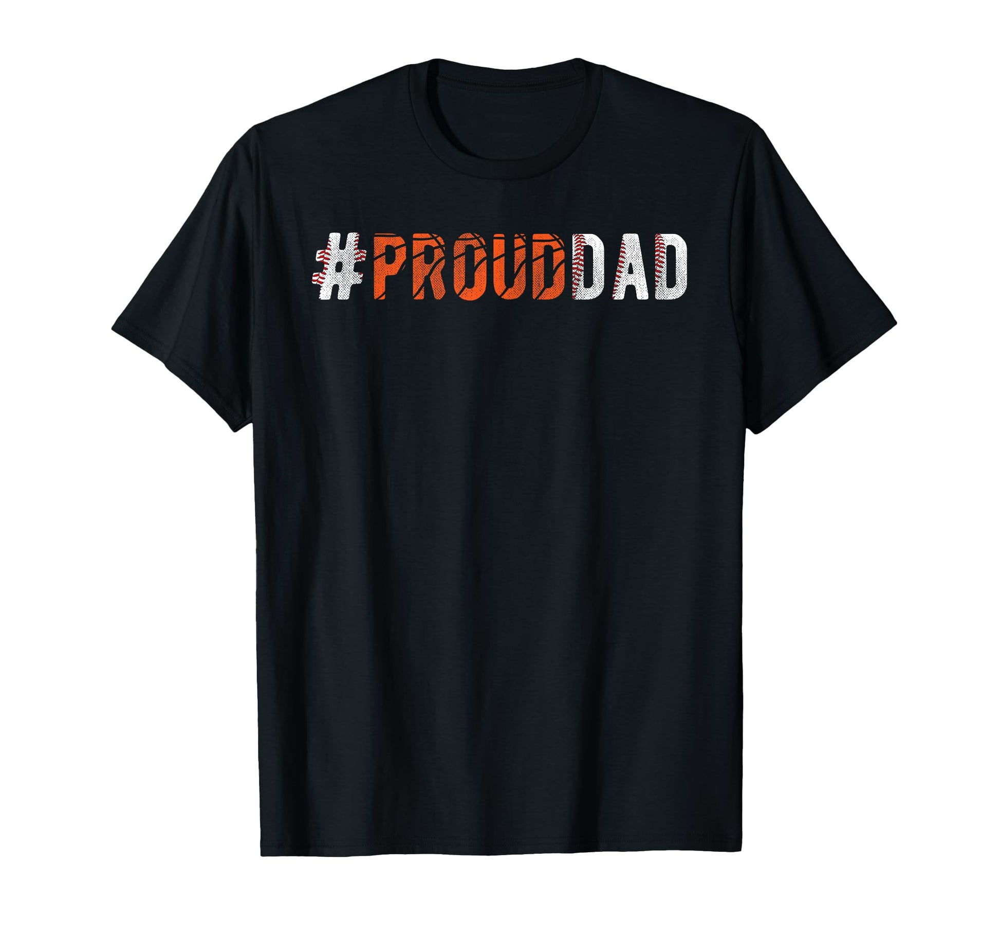 Proud Dad Baseball Basketball Dad T-Shirt - Aesthetic Graphic for Adults - T-Shirt, Sweatshirt, Hoodie