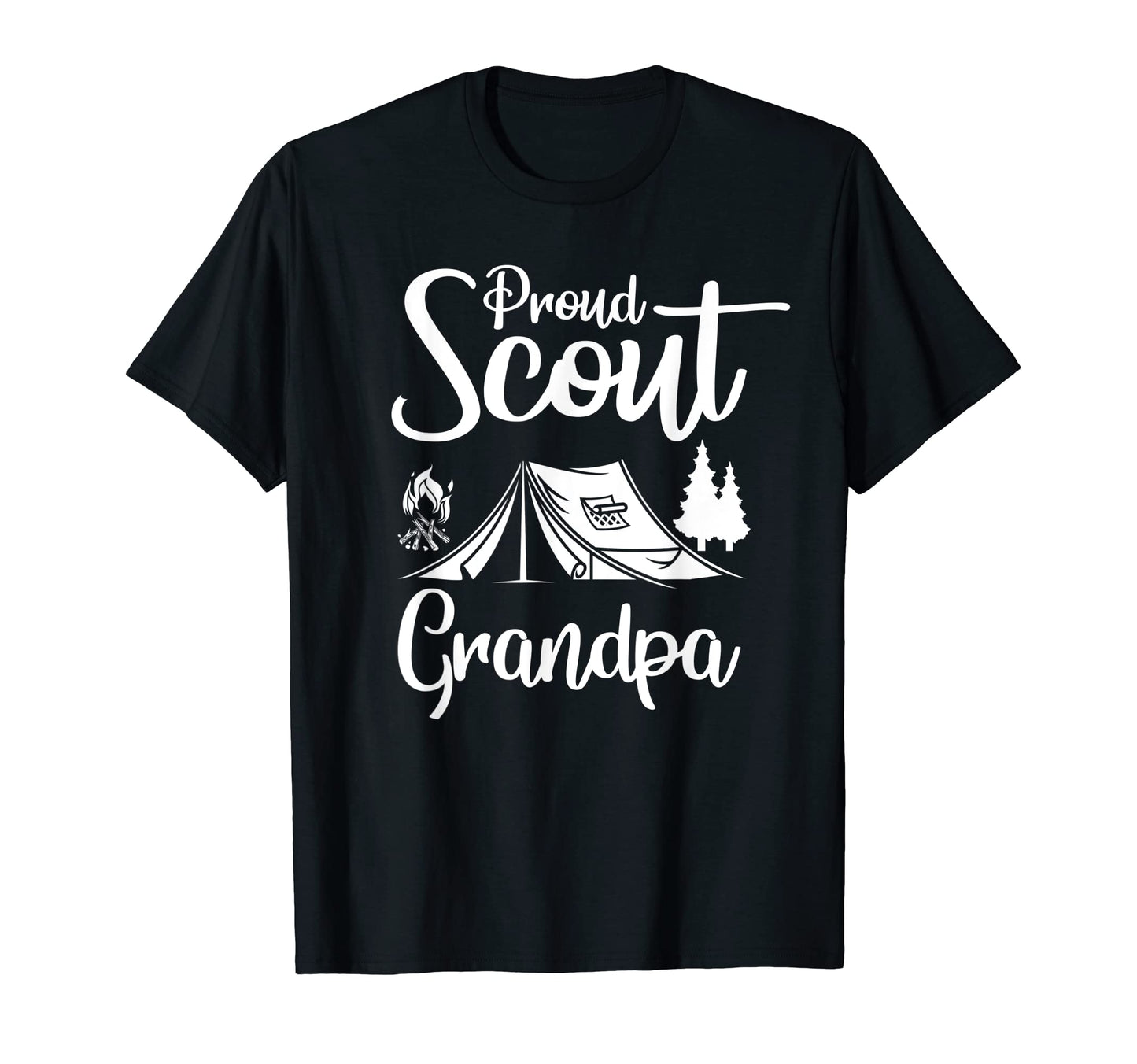 Proud Scout Grandpa Camping T-Shirt - Casual Everyday Wear Men Women - T-Shirt, Sweatshirt, Hoodie
