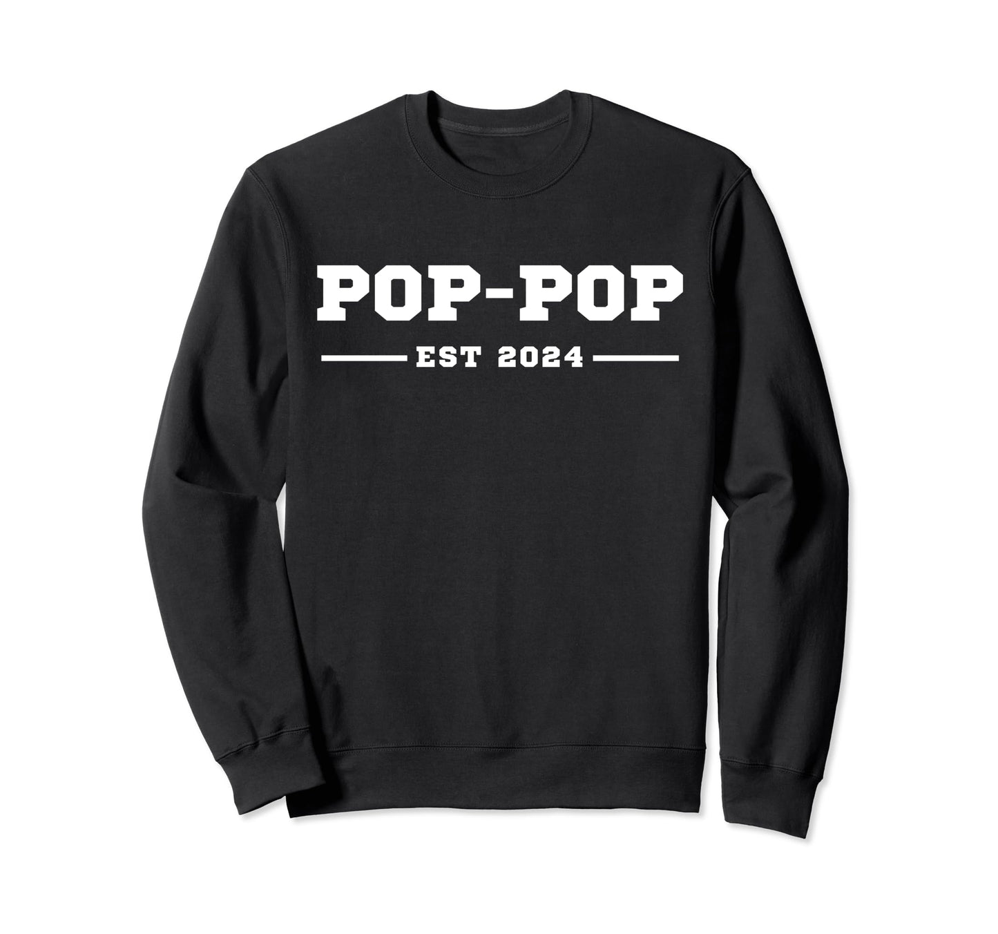 Funny Grandpa Soon To Be Pop Pop Sweatshirt - Streetwear Style Men Women - T-Shirt, Sweatshirt, Hoodie