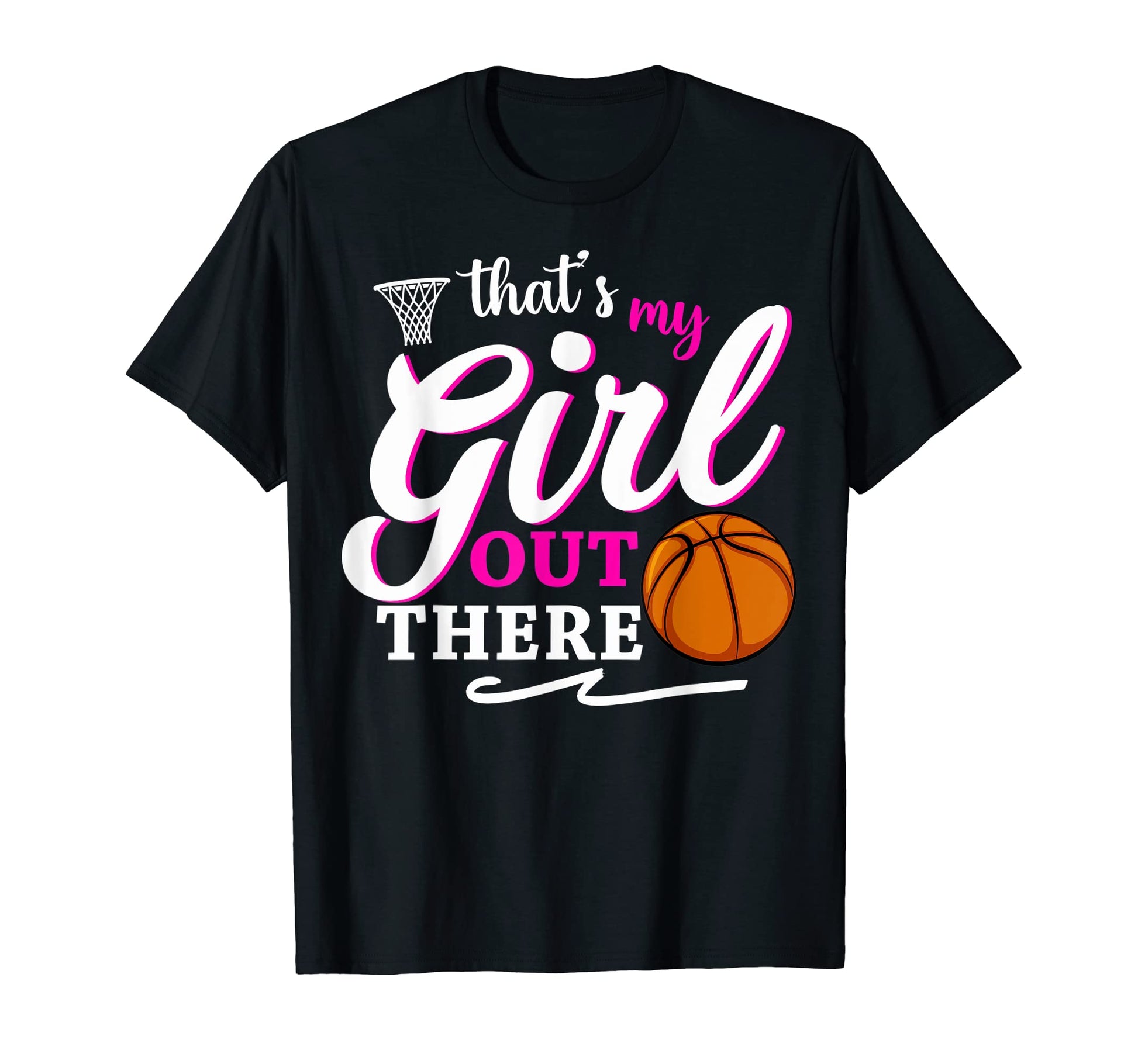 Thats My Basketball Cheer Moms T-Shirt - Fun Novelty Design Men Women - T-Shirt, Sweatshirt, Hoodie