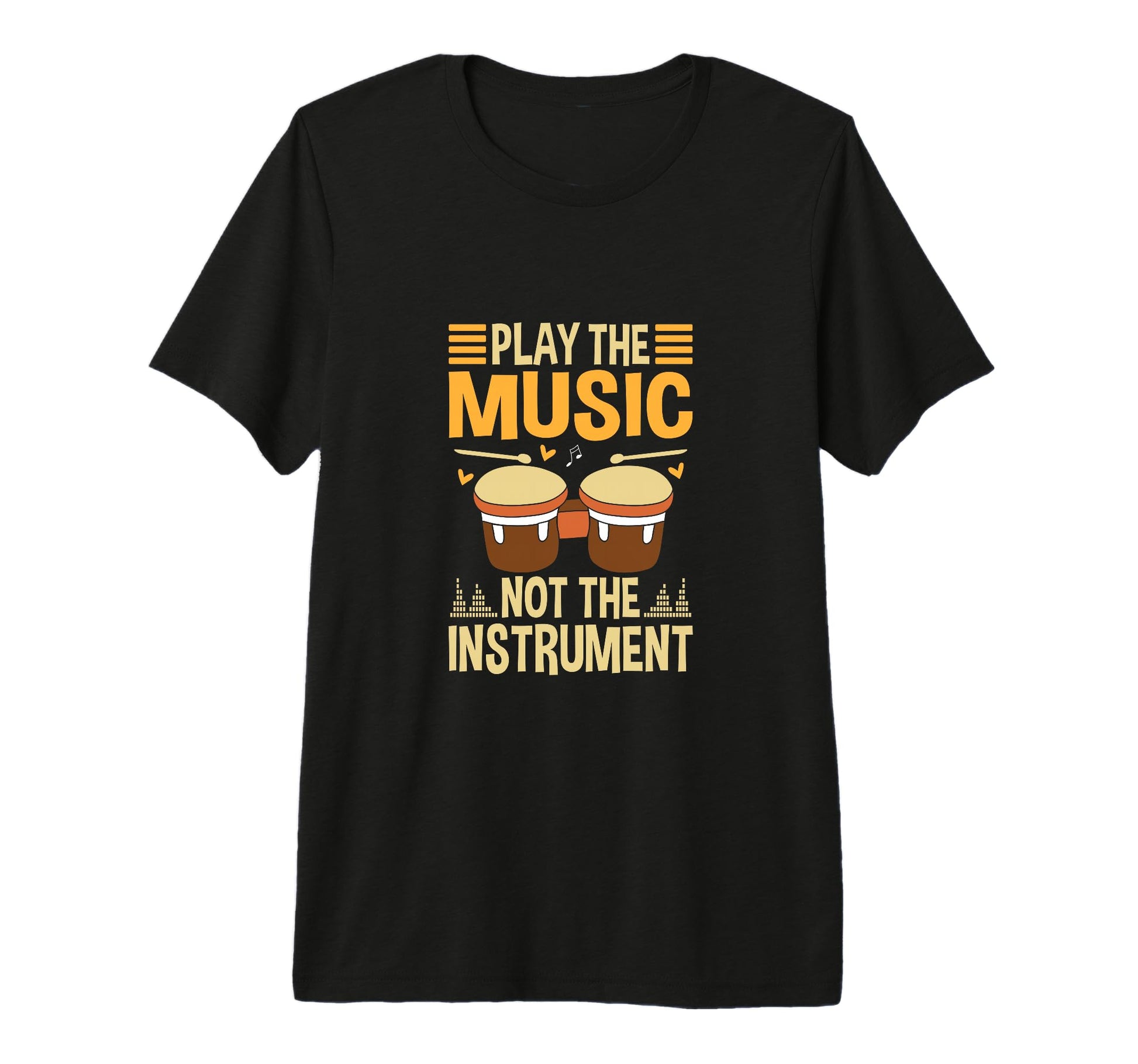 Play Music Not Instrument Music Lover T-Shirt - Trendy Graphic Unisex - T-Shirt, Sweatshirt, Hoodie