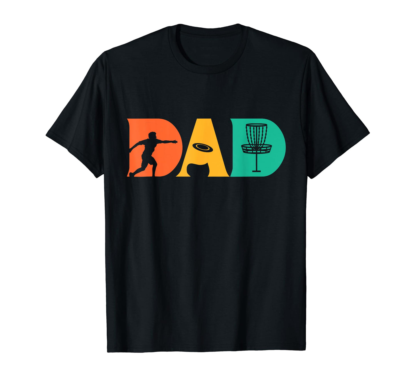 Dad Father Disc Golf T-Shirt - Fun Novelty Design Unisex - T-Shirt, Sweatshirt, Hoodie