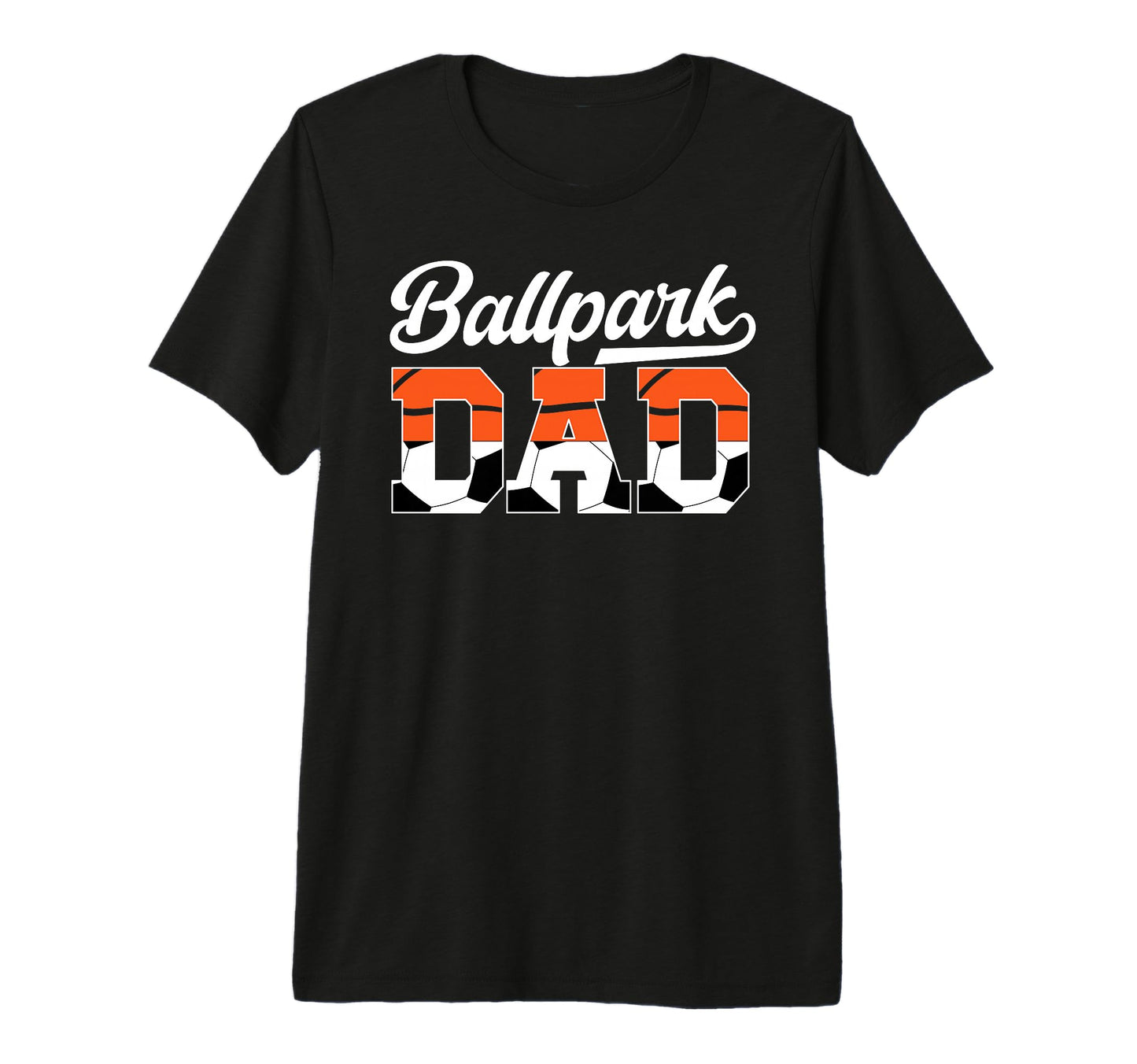 Mens Ballpark Dad Soccer T-Shirt - Fun Novelty Design for Adults - T-Shirt, Sweatshirt, Hoodie