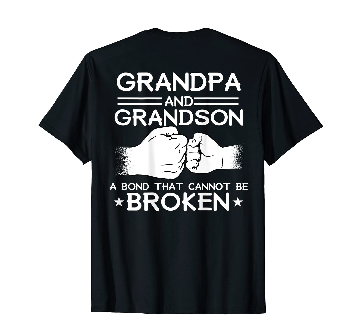 Grandpa Grandson Bond Cant Be Broken T-Shirt - Novelty Apparel Men Women - T-Shirt, Sweatshirt, Hoodie
