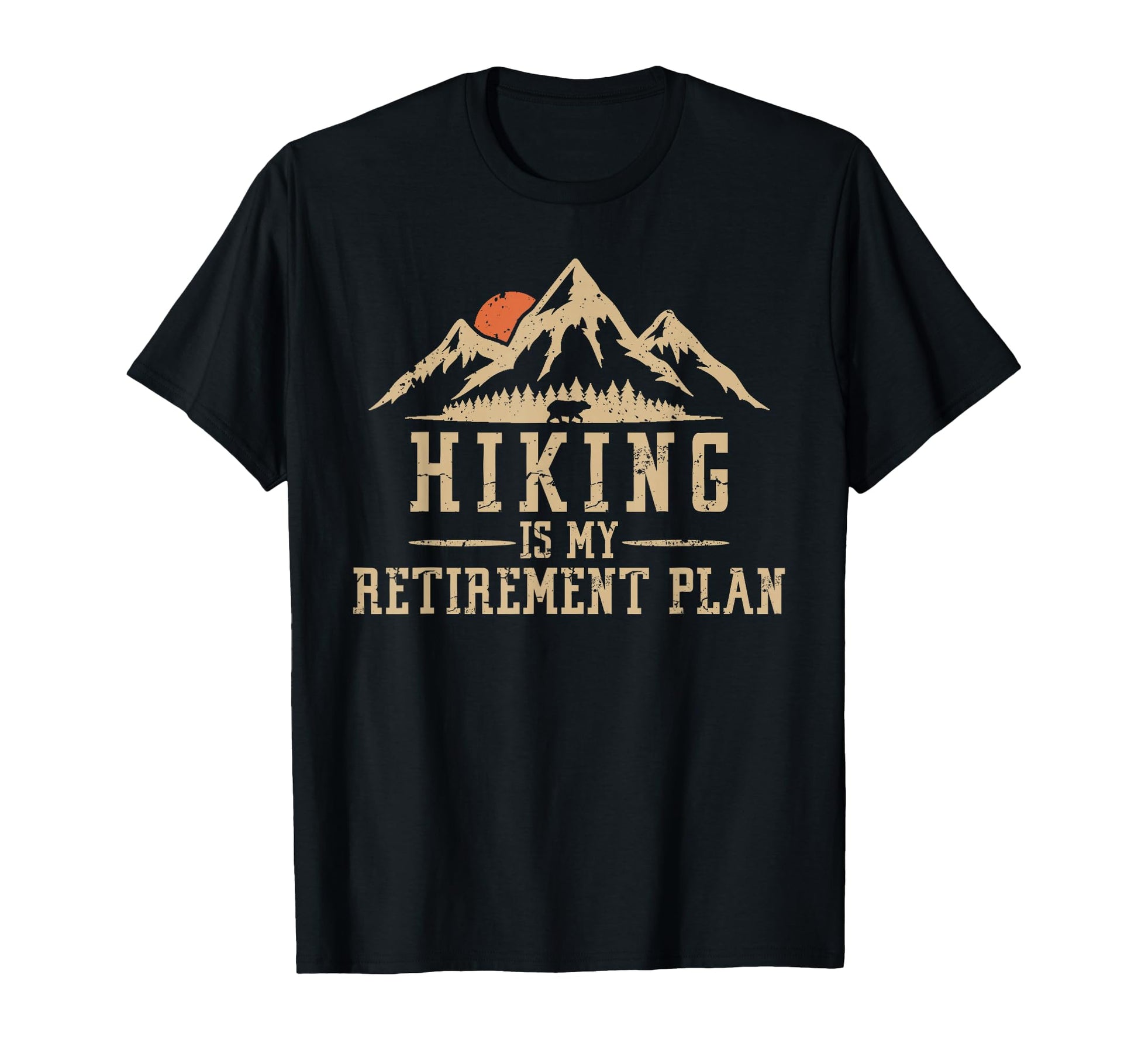 Hiking Is My Retirement Plan 2026 T-Shirt - Aesthetic Graphic Unisex - T-Shirt, Sweatshirt, Hoodie