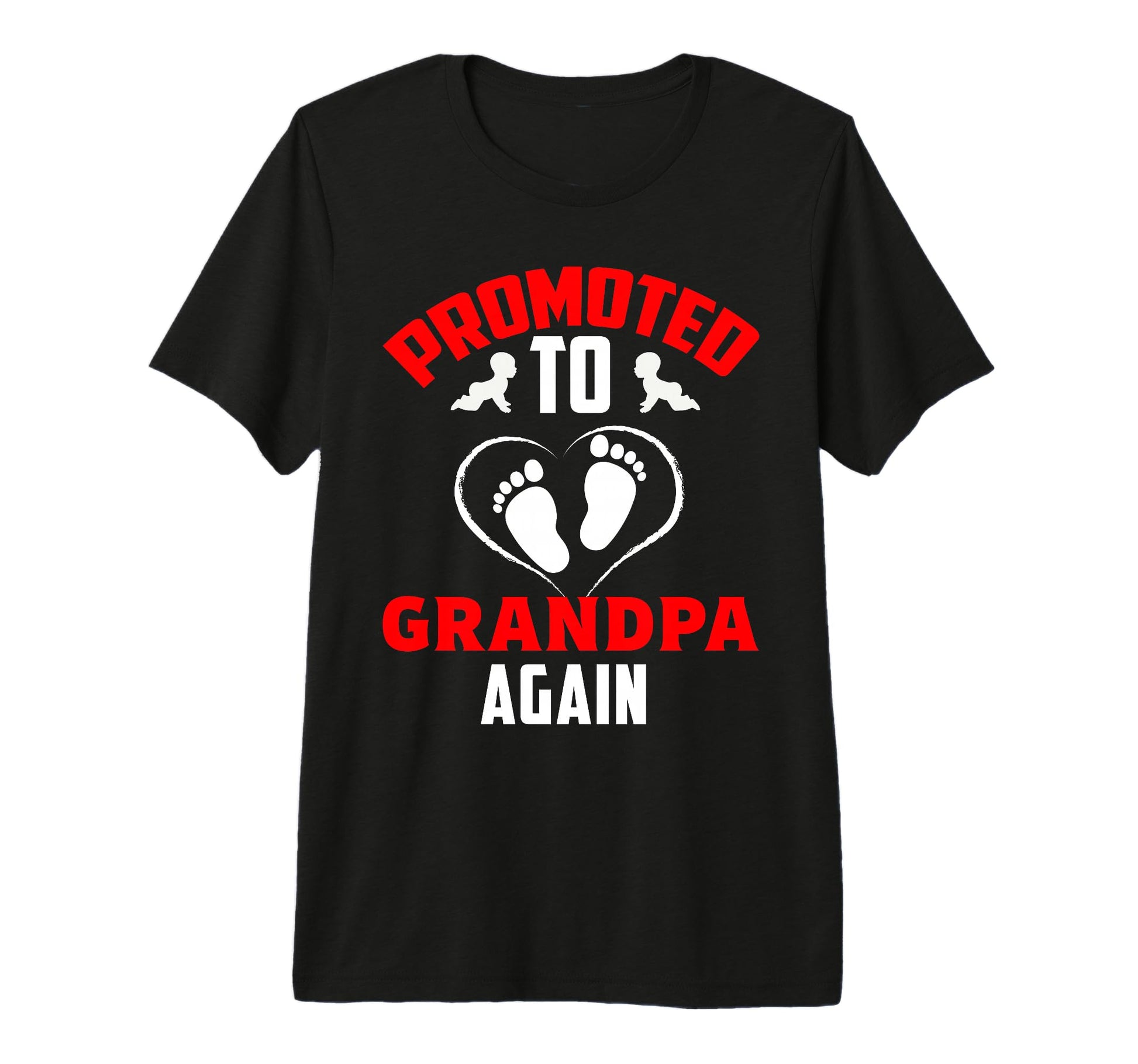 Im Going To Be Grandpa Again Promoted T-Shirt - Trendy Graphic for Adults - T-Shirt, Sweatshirt, Hoodie