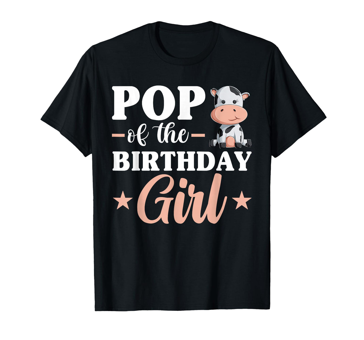 Pop Birthday Farm Cow Family T-Shirt - Casual Everyday Wear for Adults - T-Shirt, Sweatshirt, Hoodie