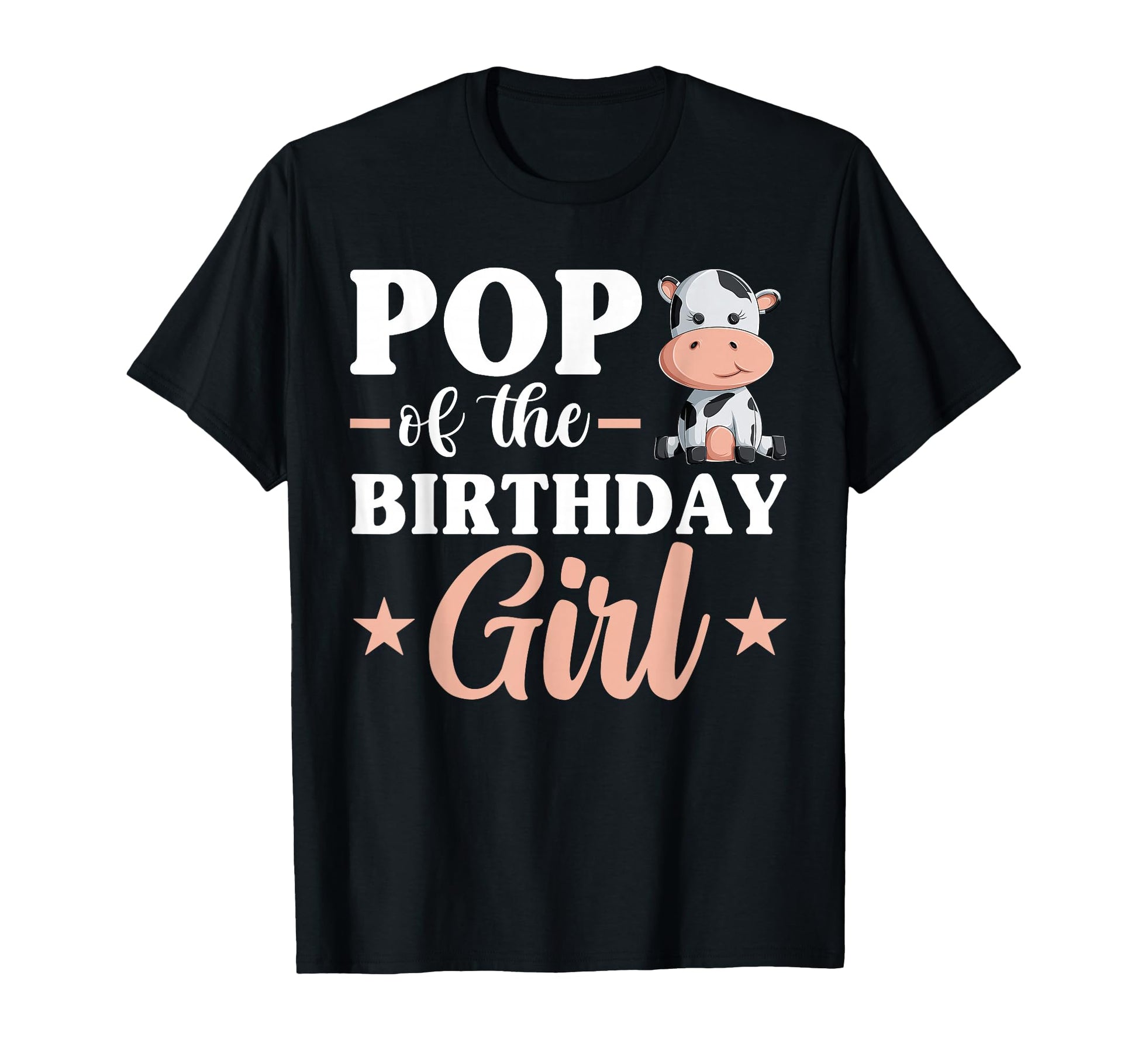 Pop Birthday Farm Cow Family T-Shirt - Casual Everyday Wear for Adults - T-Shirt, Sweatshirt, Hoodie