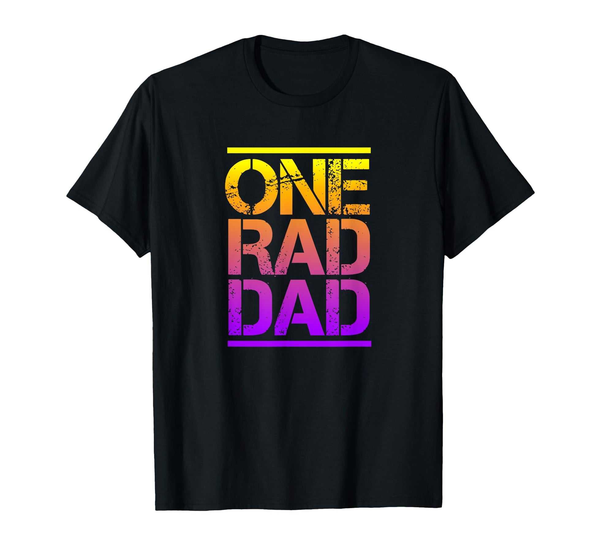 Fathers Day One Rad Dad T-Shirt - Streetwear Style Unisex - T-Shirt, Sweatshirt, Hoodie